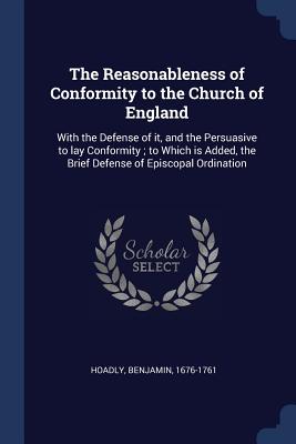 The Reasonableness of Conformity to the Church of England With the De