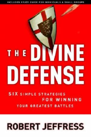 The Divine Defense By Robert Jeffress (Paperback) 9781400070909