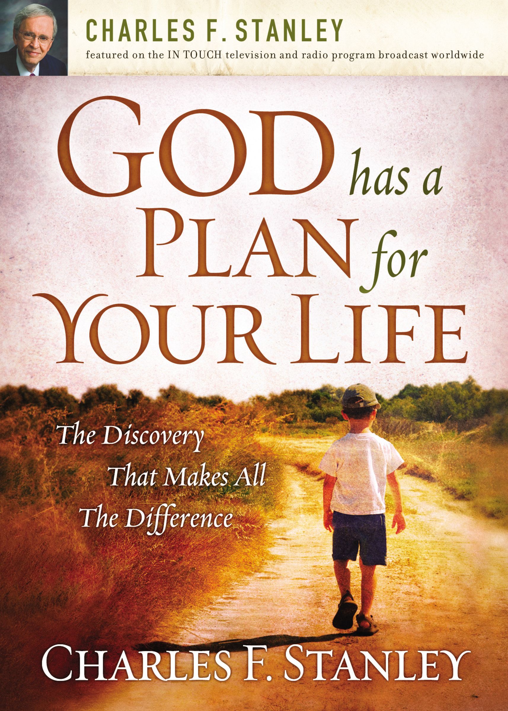 God Has A Plan For Your Life By Charles F Stanley (Paperback)