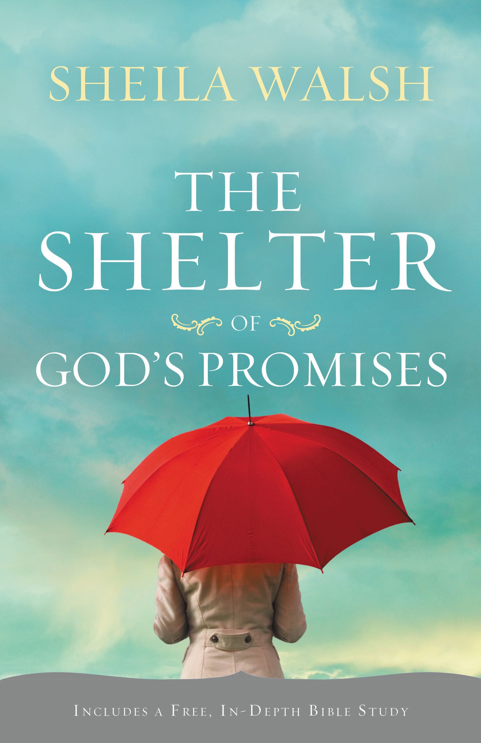 The Shelter Of God's Promises by Sheila Walsh | Fast ...