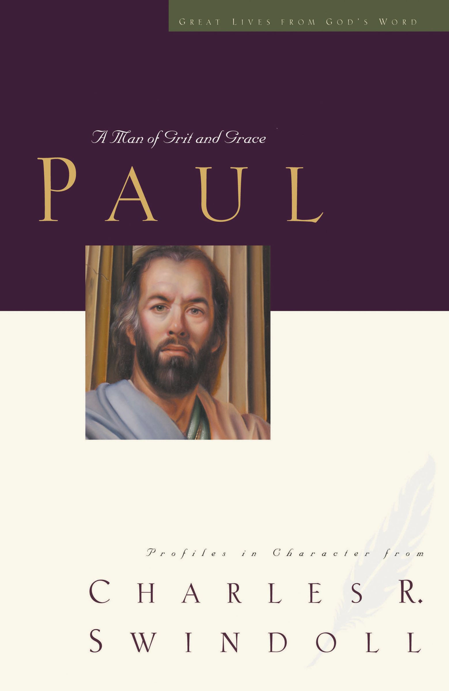 Great Lives Paul By Charles Swindoll (Paperback) 9781400202591