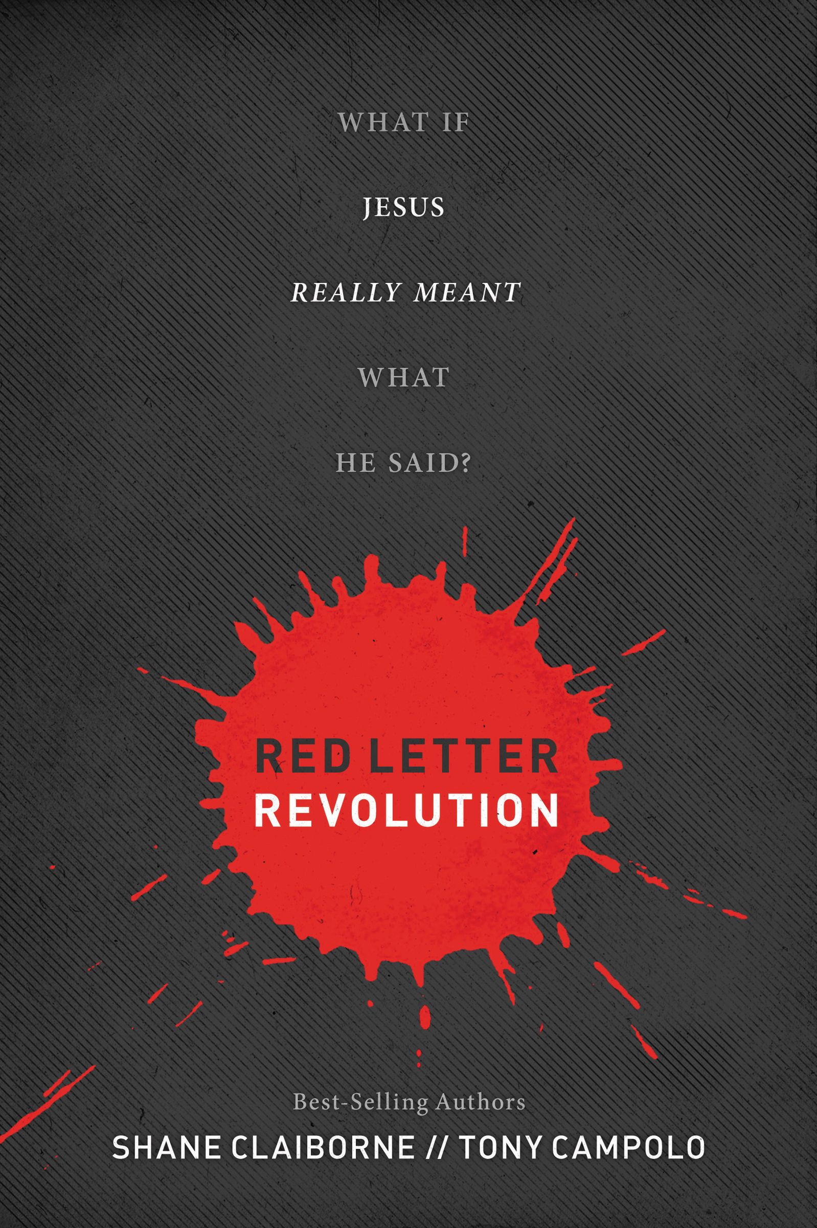 Red Letter Revolution By Shane Claiborne Tony Campolo (Hardback)