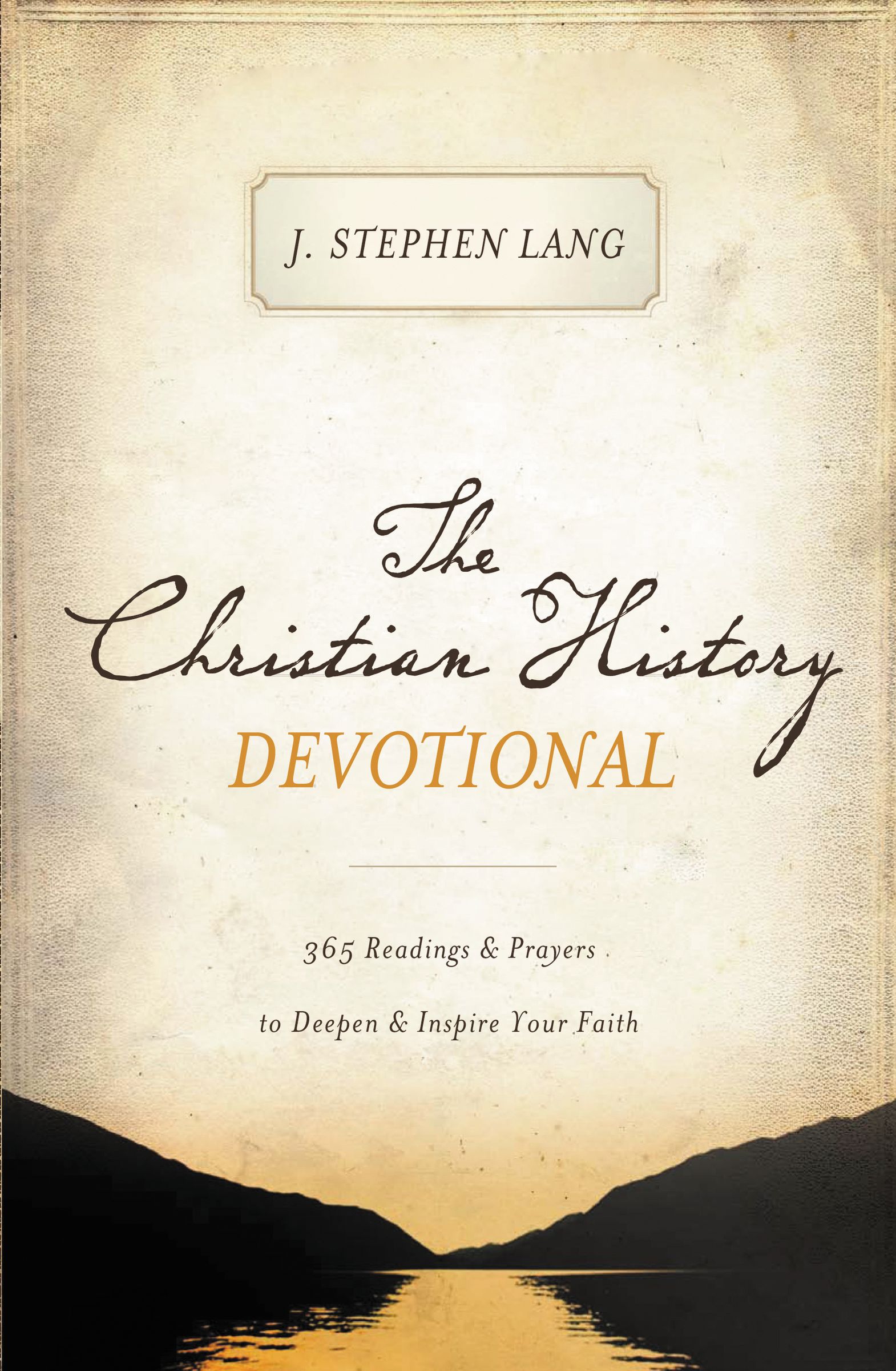 The Christian History Devotional By J Stephen Lang (Paperback)