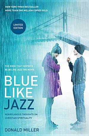 Blue Like Jazz Movie Edition By Donald Miller (Paperback)