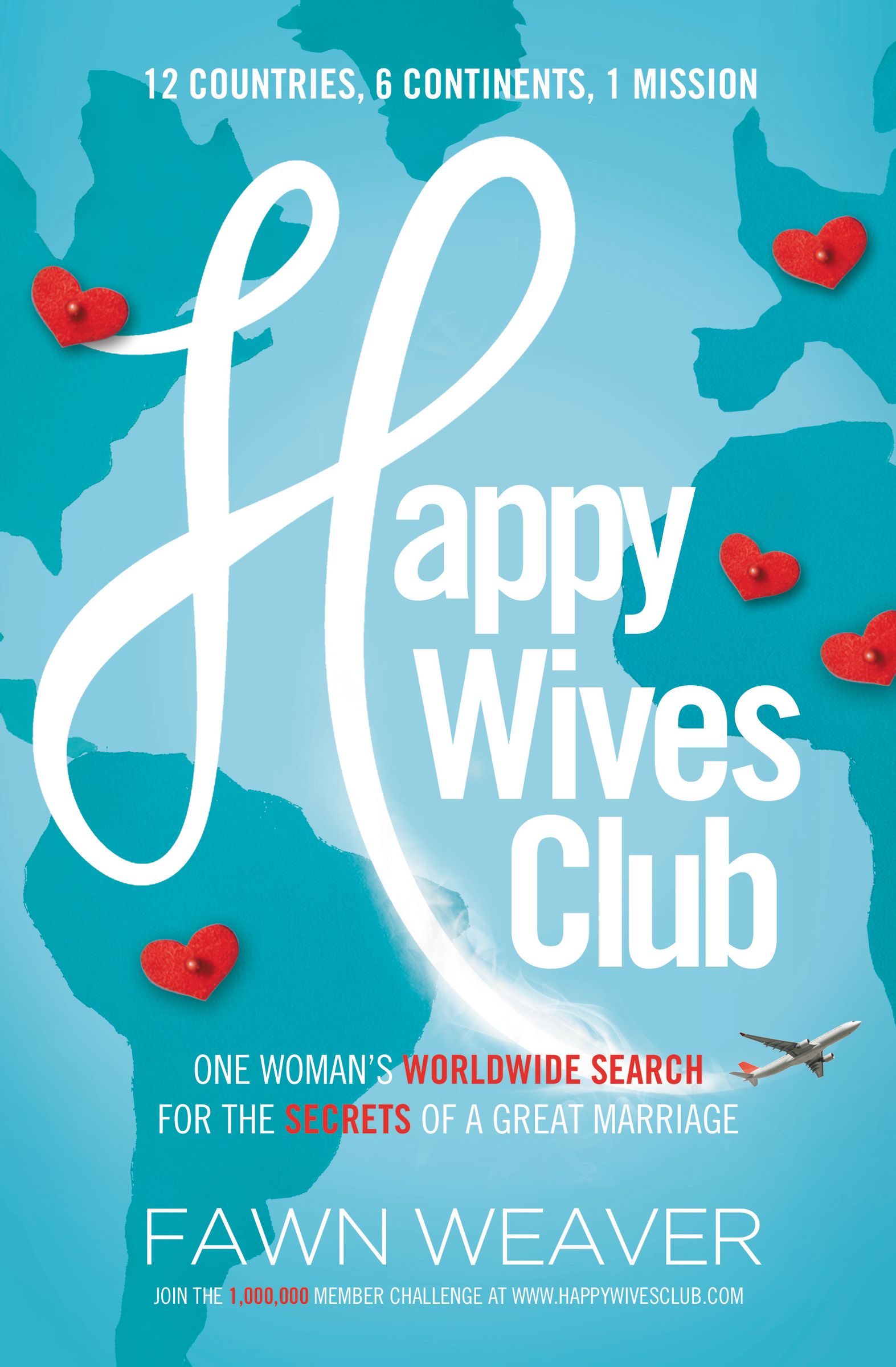 The Happy Wives Club By Fawn Weaver (Paperback) 9781400205042