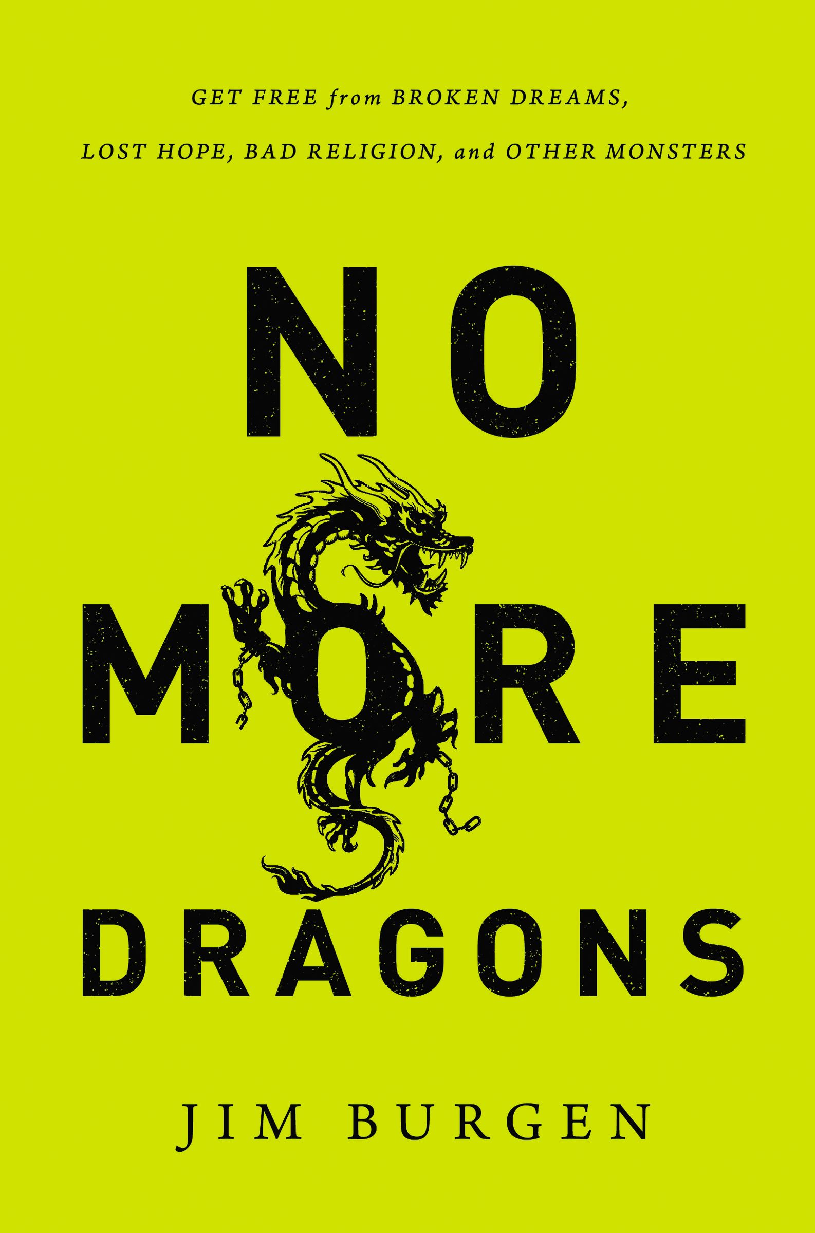 No More Dragons By Jim Burgen (Paperback) 9781400205622