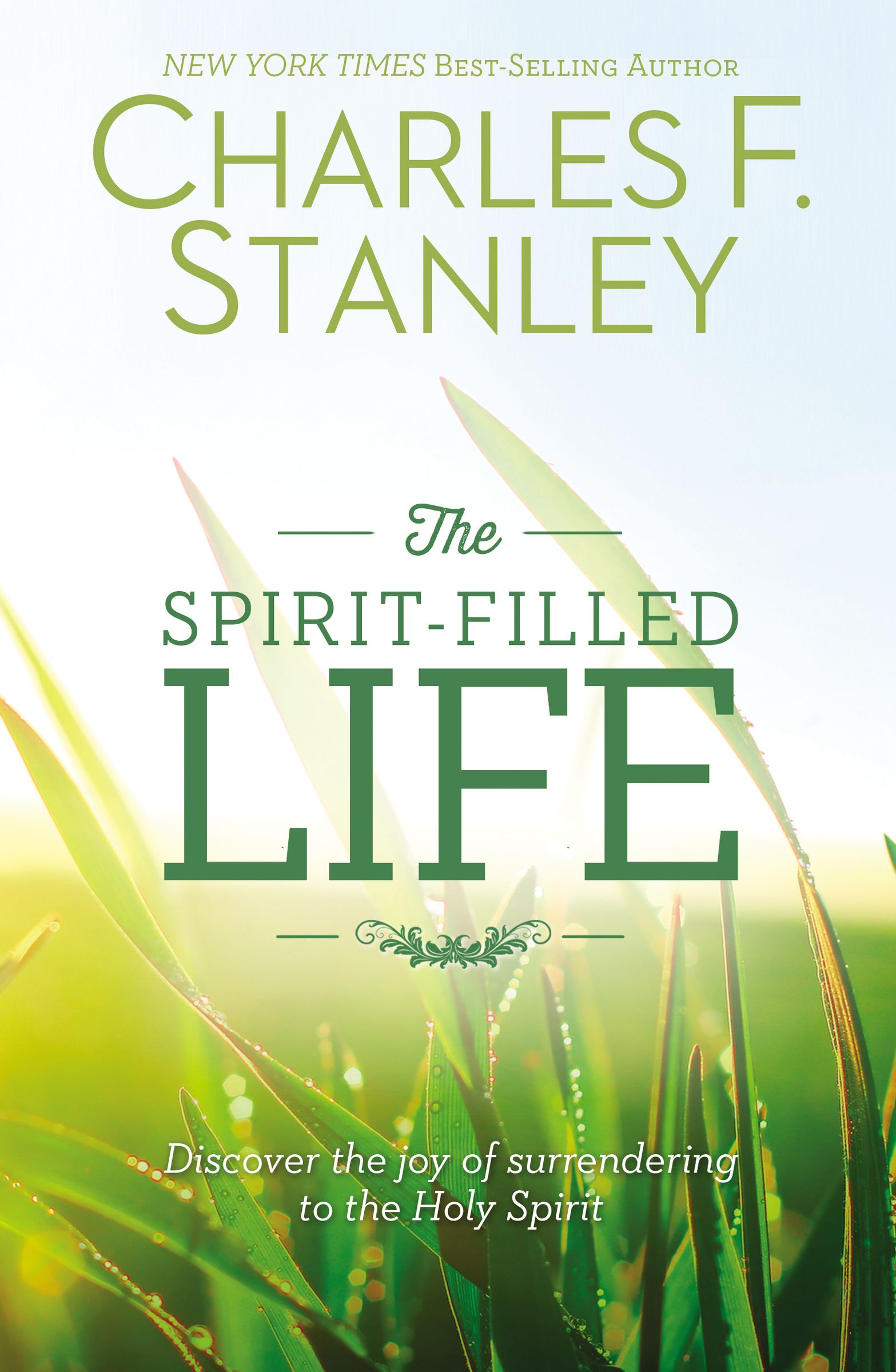 The Spirit Filled Life By Charles F Stanley (Paperback) 9781400206155