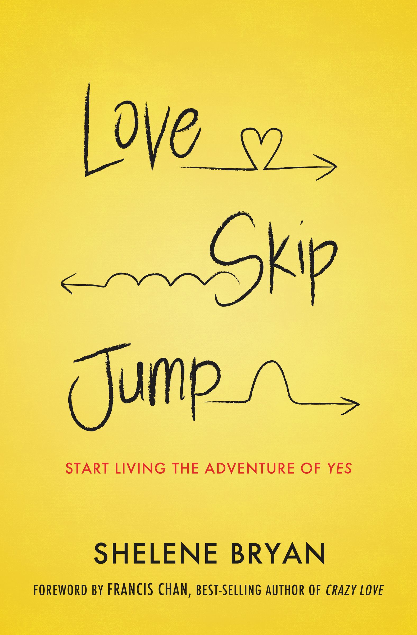 Love Skip Jump By Shelene Bryan (Paperback) 9781400206162