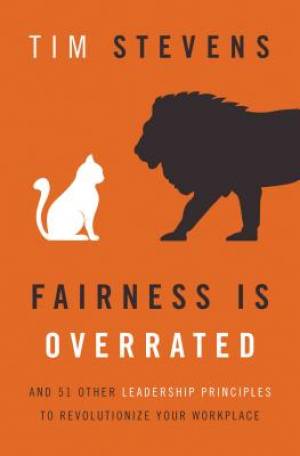 Fairness Is Overrated By Tim Stevens (Hardback) 9781400206544