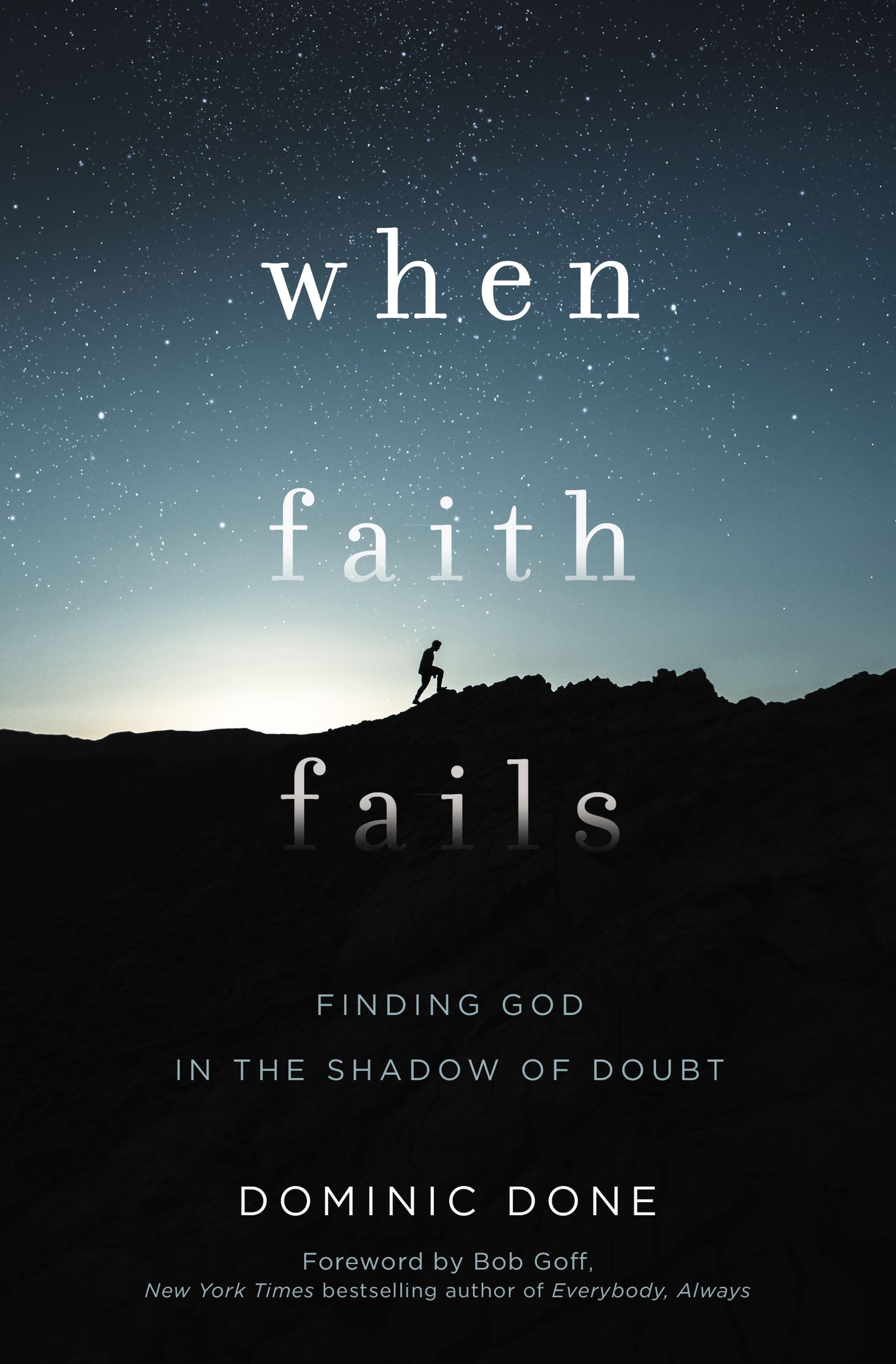 When Faith Fails By Dominic Done (Paperback) 9781400207763