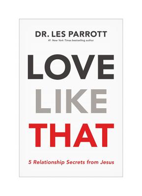 Love Like That By Les Parrott (Hardback) 9781400207817