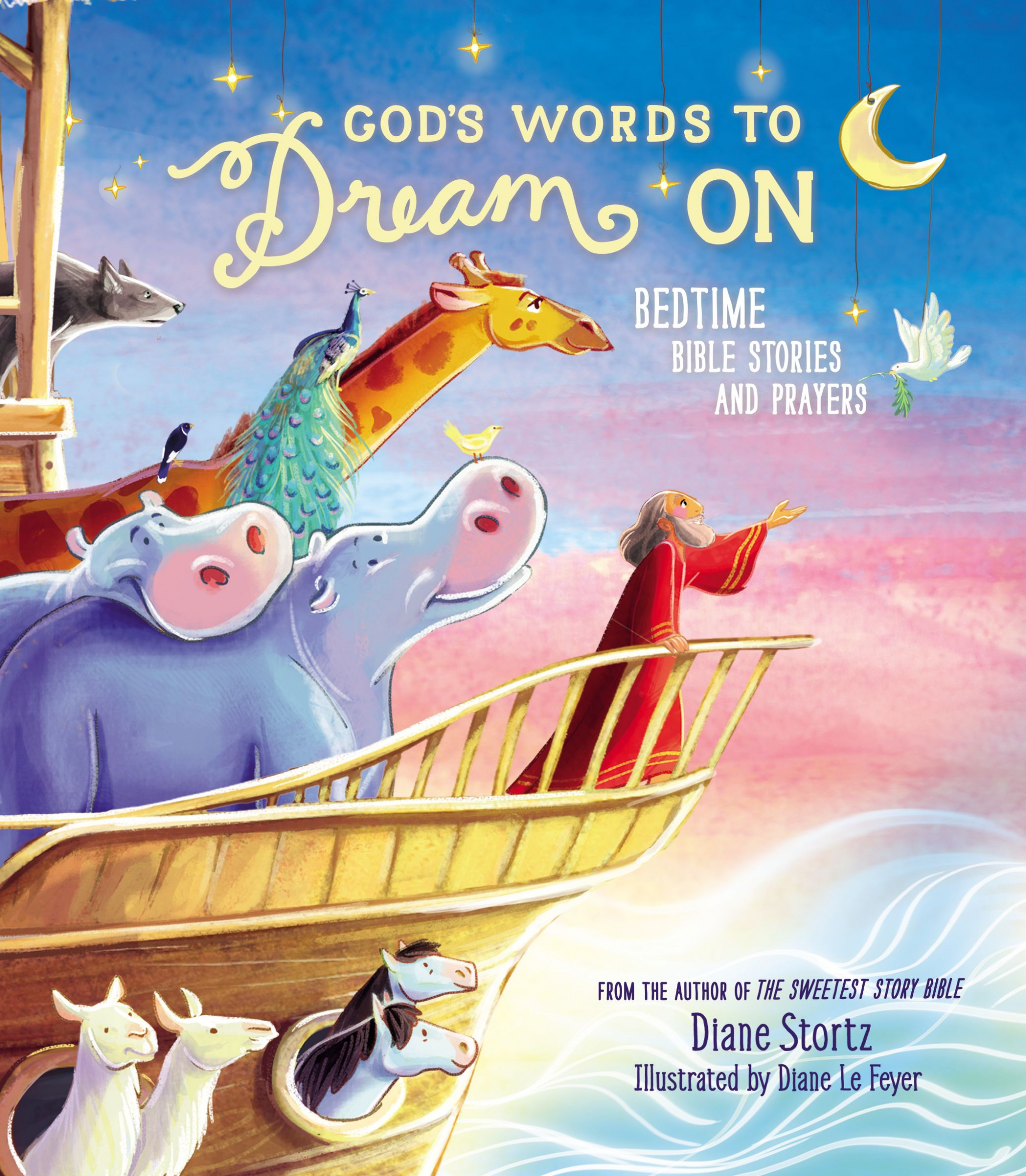 God's Words to Dream On By Diane M Stortz (Hardback) 9781400209354