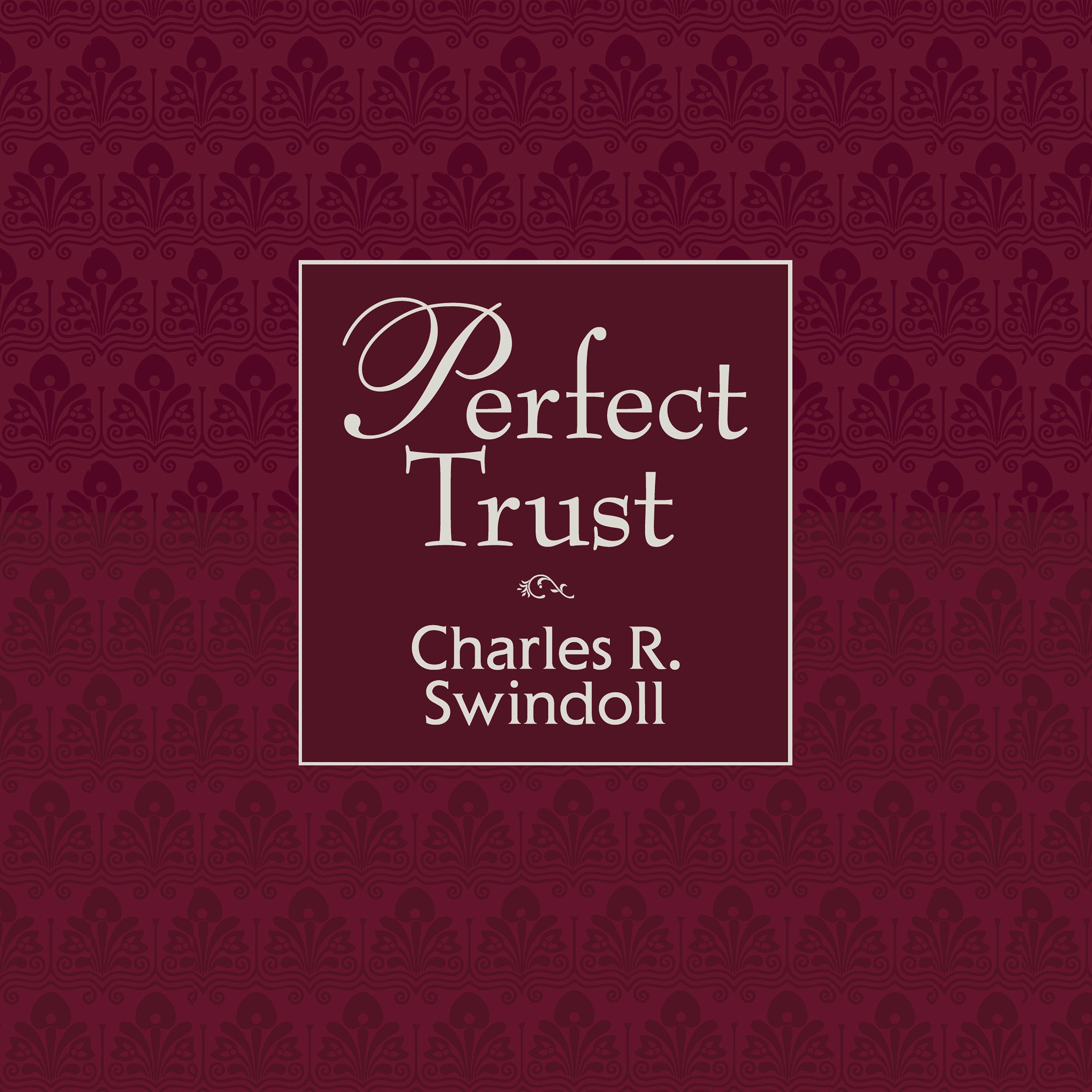 Perfect Trust