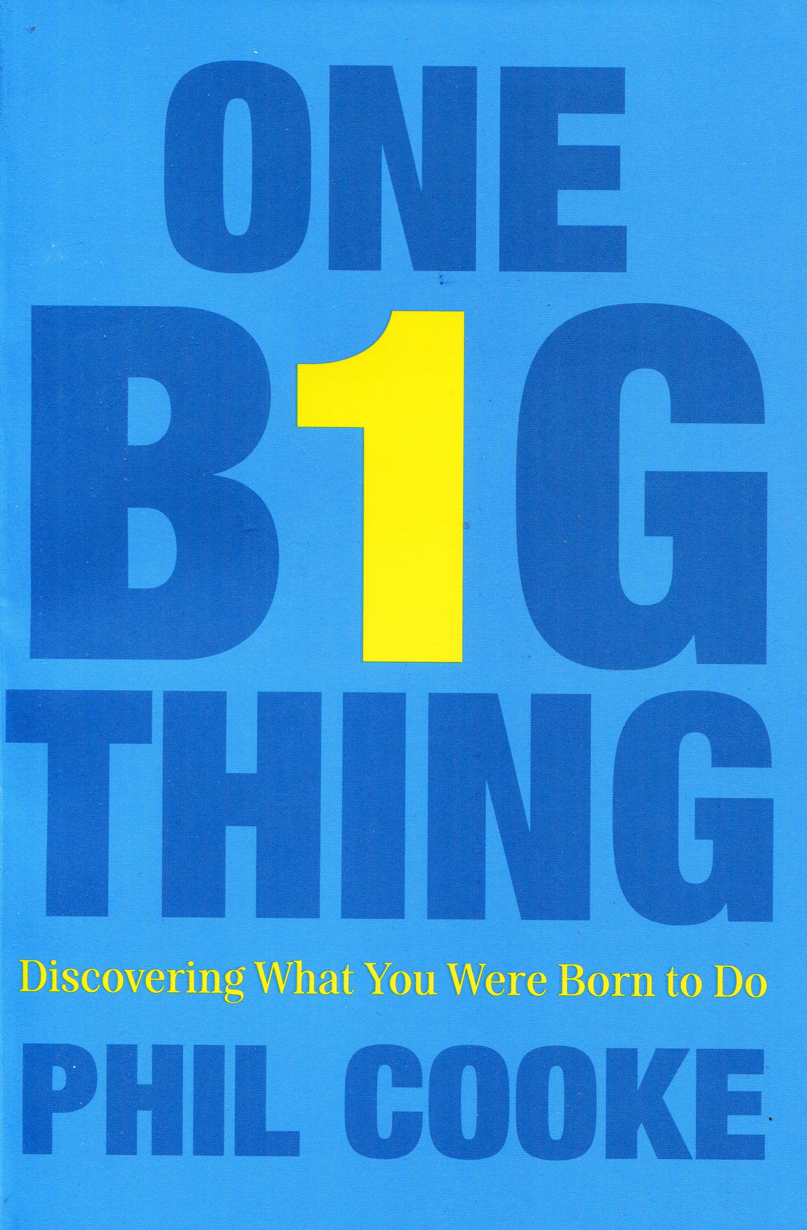 One Big Thing By Phil Cooke (Paperback) 9781400274833