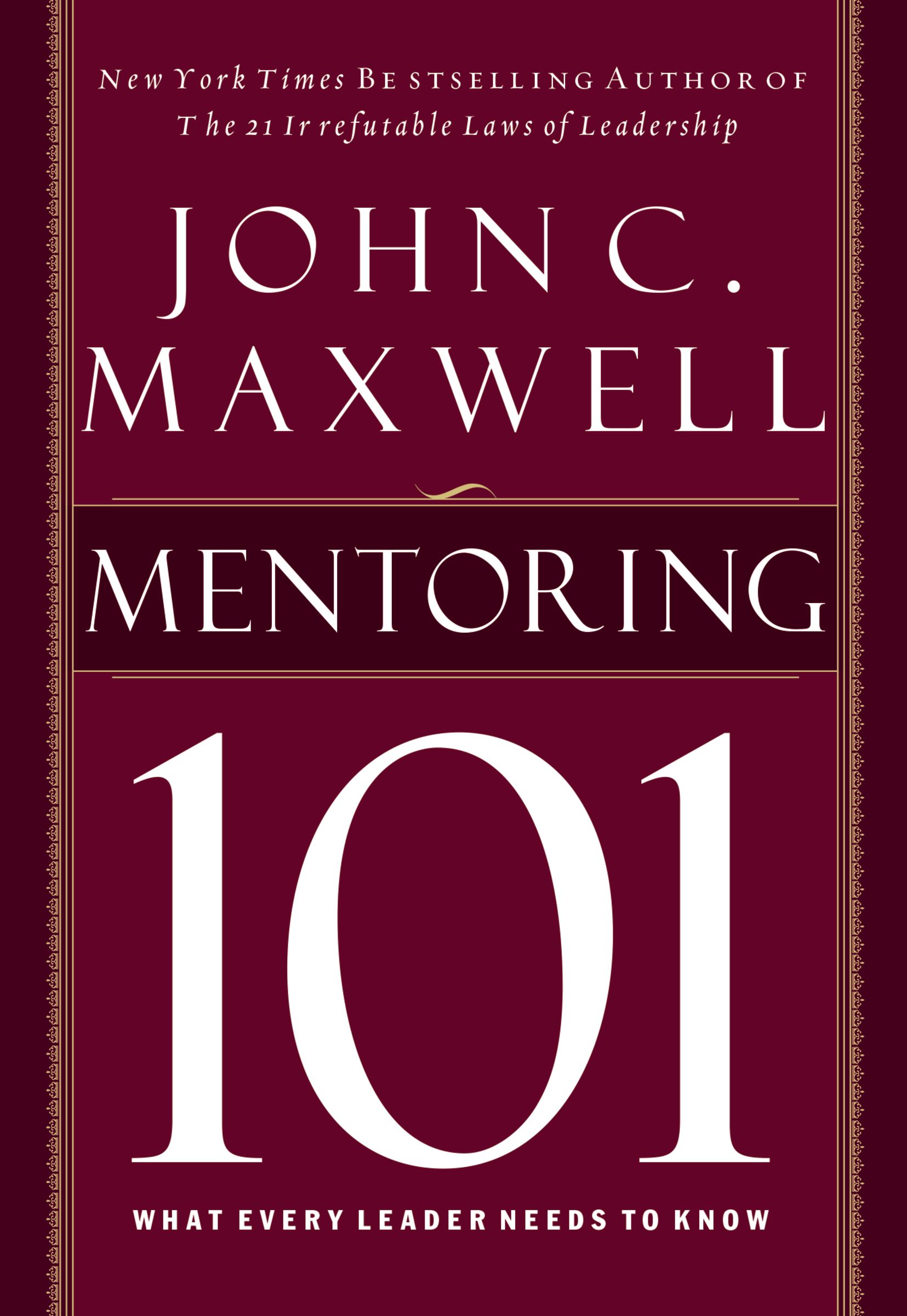 Mentoring 101 By John Maxwell (Hardback) 9781400280223