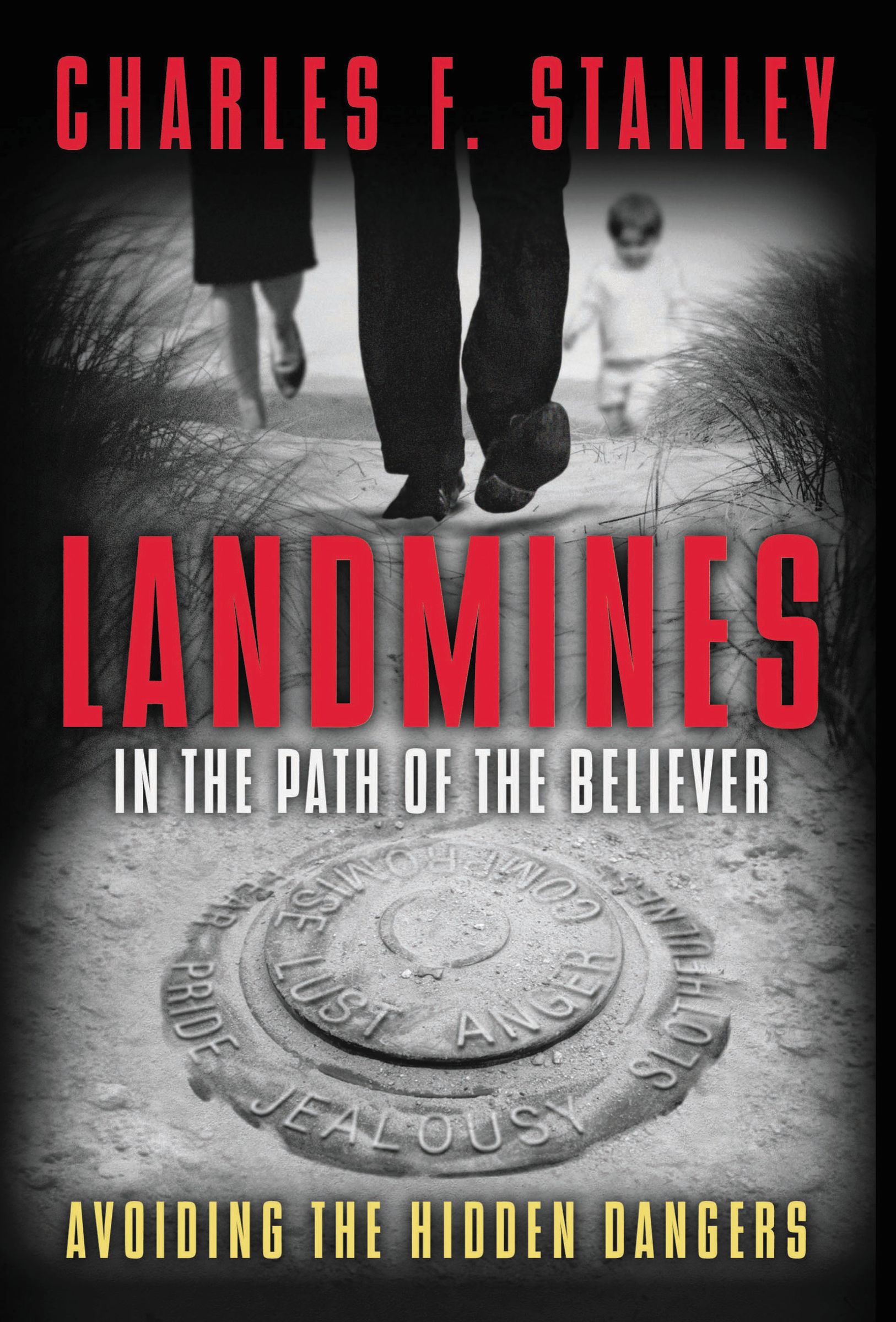 Landmines in the Path of the Believer By Charles F Stanley (Paperback)