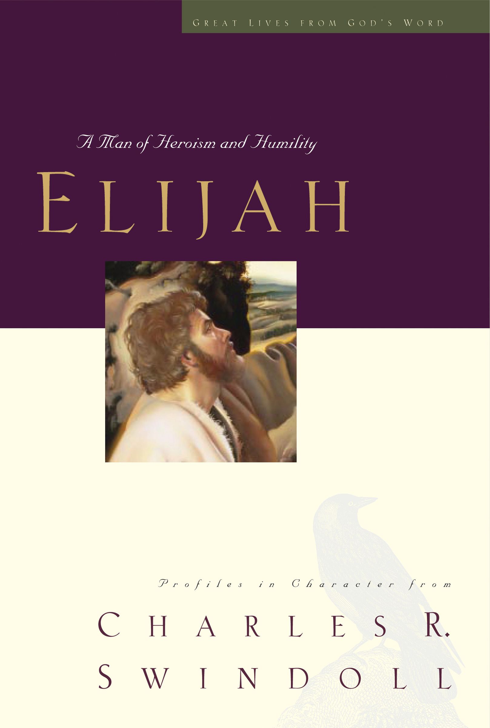 Elijah By CHARLES SWINDOLL (Paperback) 9781400280322