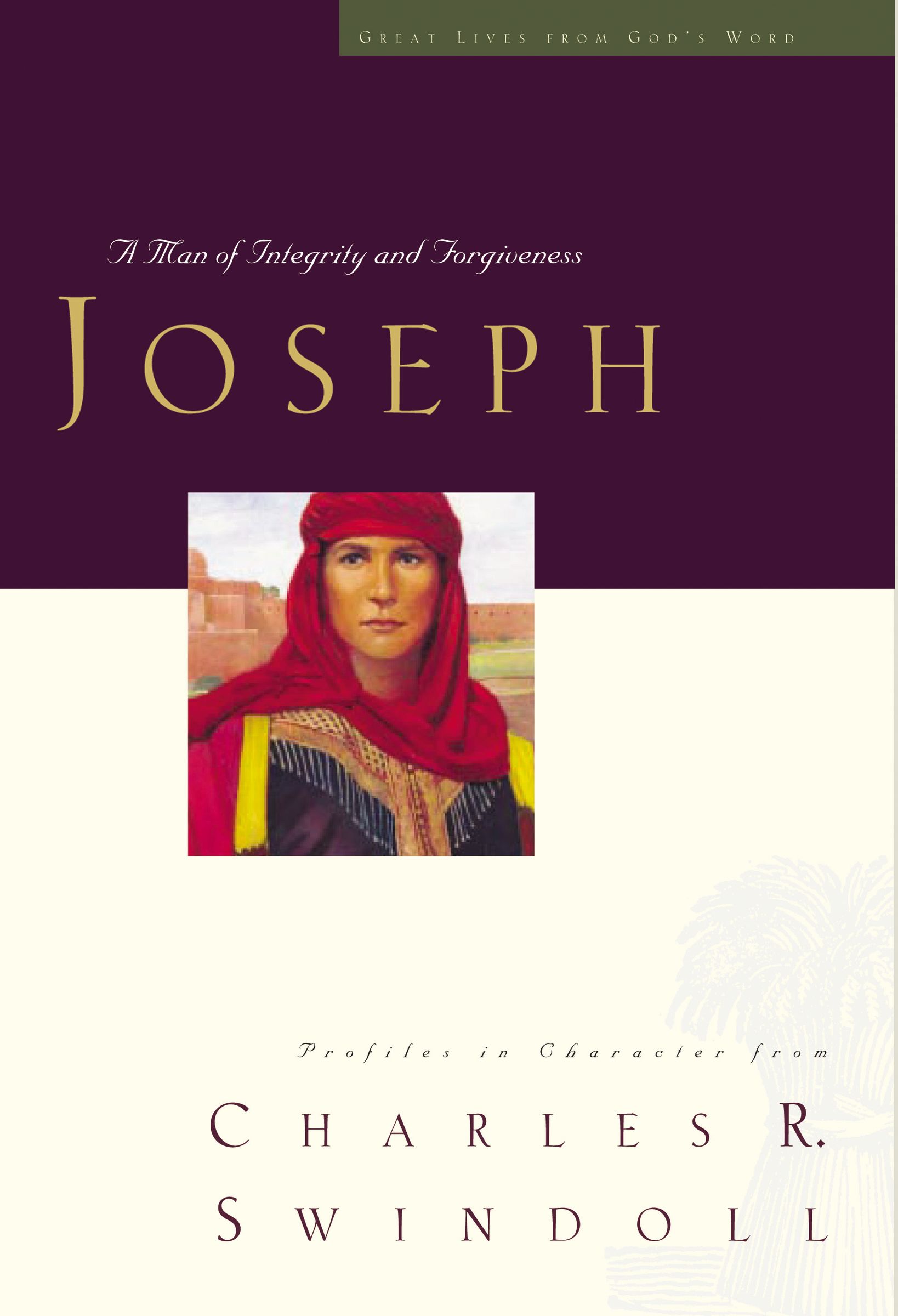 Great Lives Joseph By CHARLES SWINDOLL (Paperback) 9781400280339