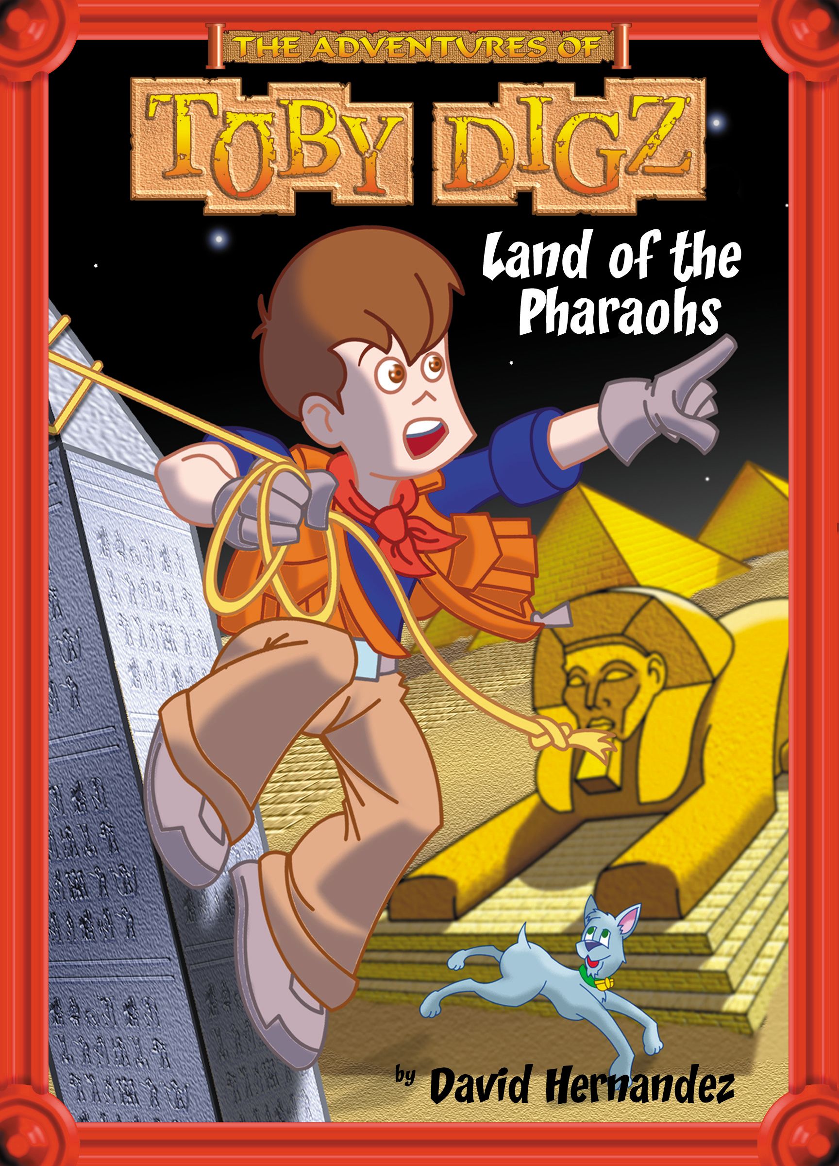 The Land of the Pharaohs the Adventures of Toby Digz 1 (Paperback)