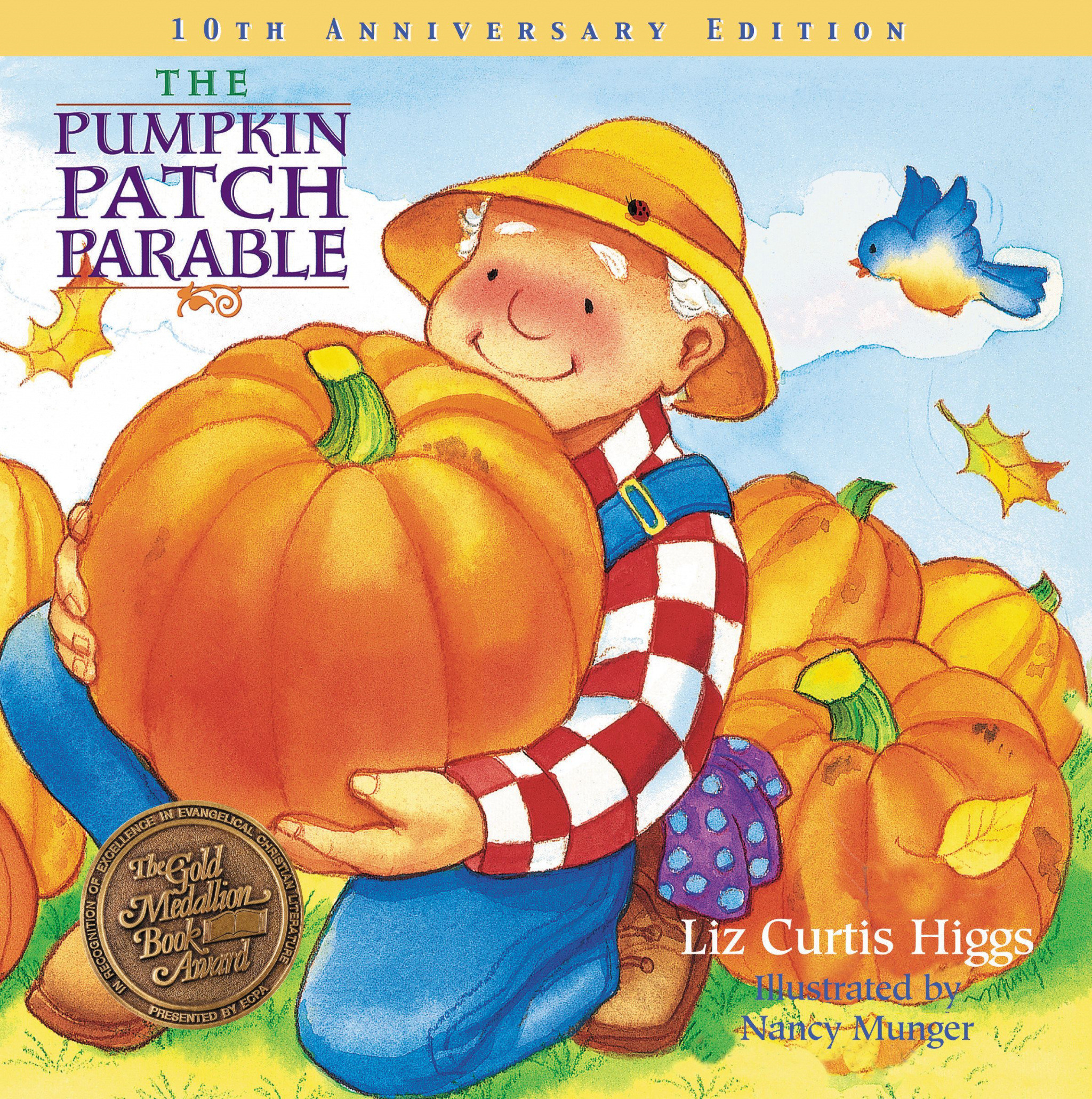 The Pumpkin Patch Parable By Liz Curtis Higgs (Hardback) 9781400308460