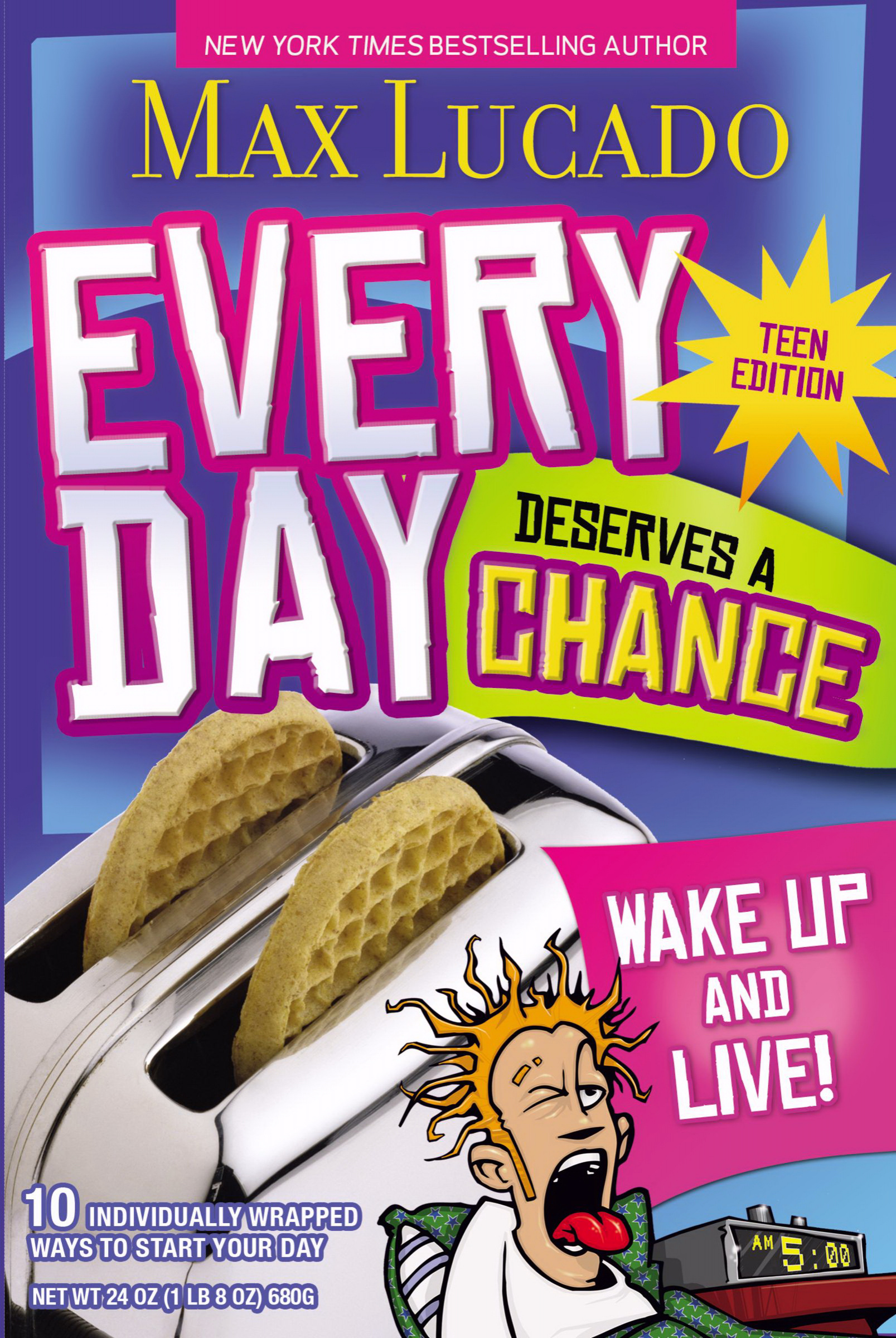 Every Day Deserves a Chance Teen ED By Max Lucado (Paperback)