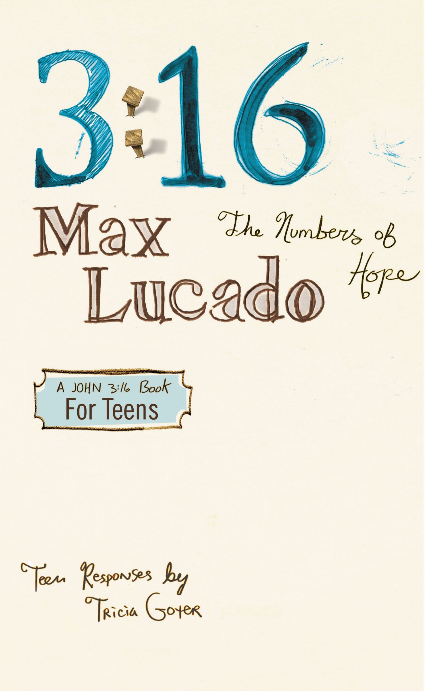 3 16 The Numbers of Hope By Max Lucado (Paperback) 9781400311088