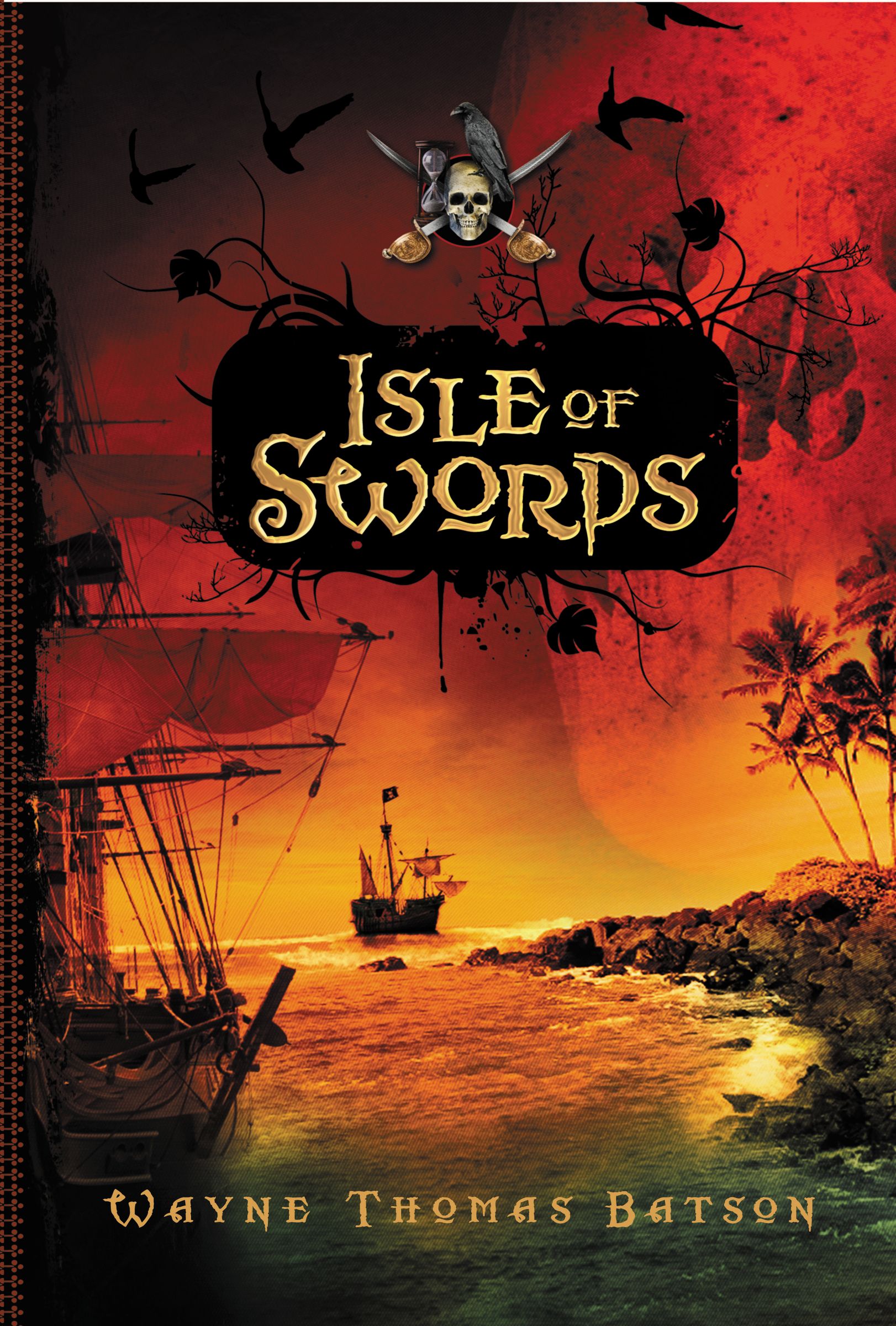 Isle of Swords By Wayne Thomas Baston (Paperback) 9781400313631