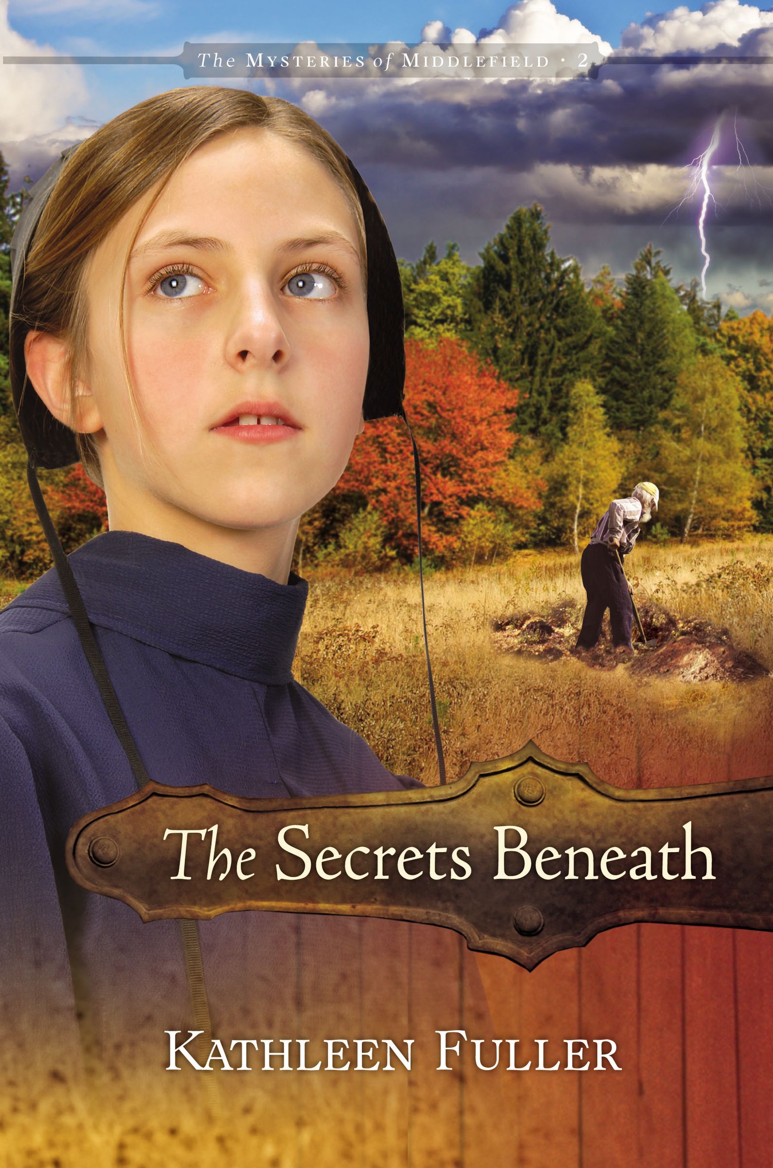 Secrets Beneath The #2 By Kathleen Fuller (Paperback) 9781400316205