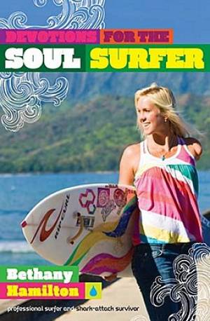 Devotions For The Soul Surfer By Bethany Hamilton (Paperback)