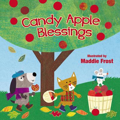 Candy Apple Blessings By Maddie Frost (Board book) 9781400317790