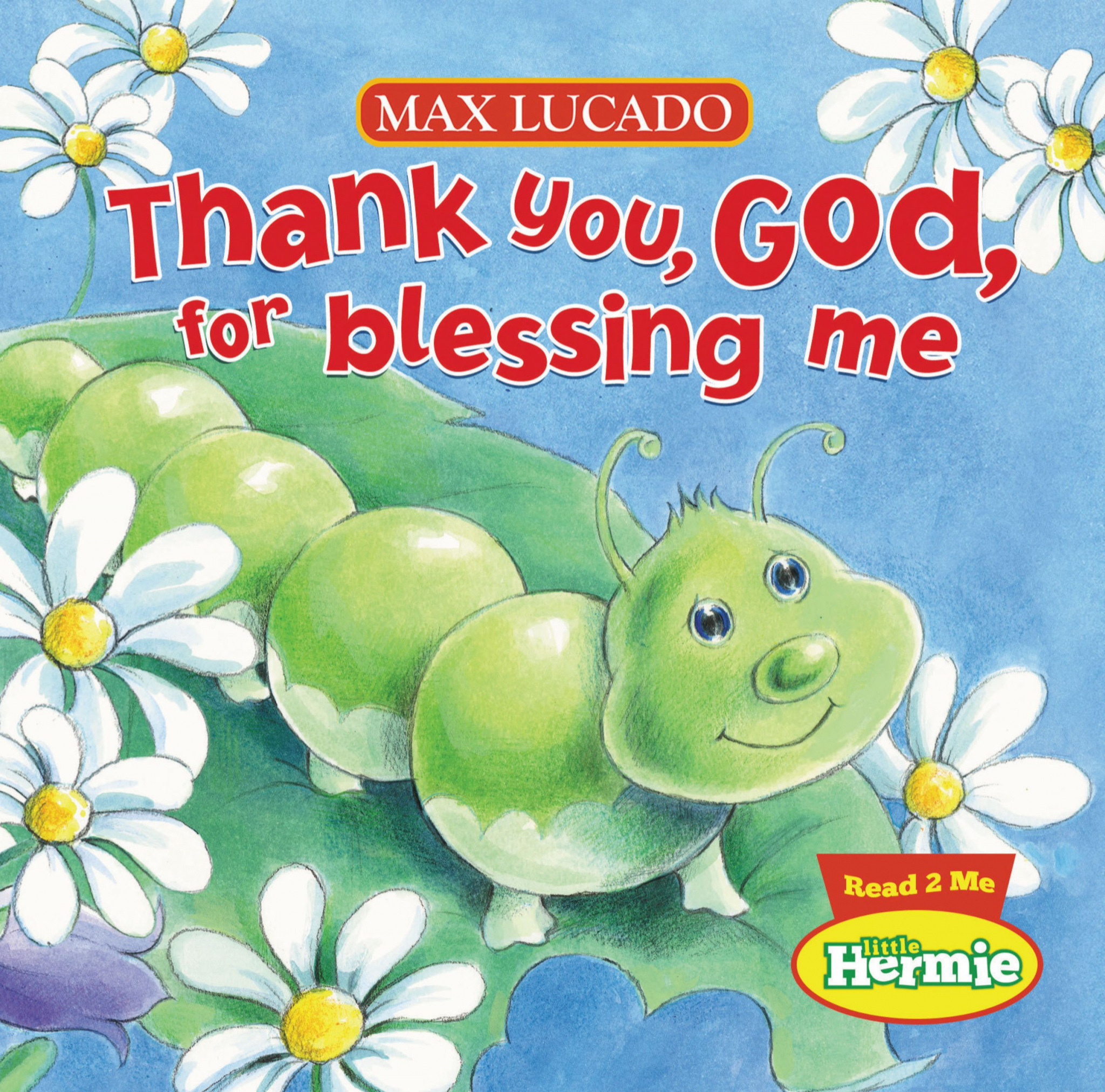 Little Hermie Thank You God For Blessing By Max Lucado (Board book)