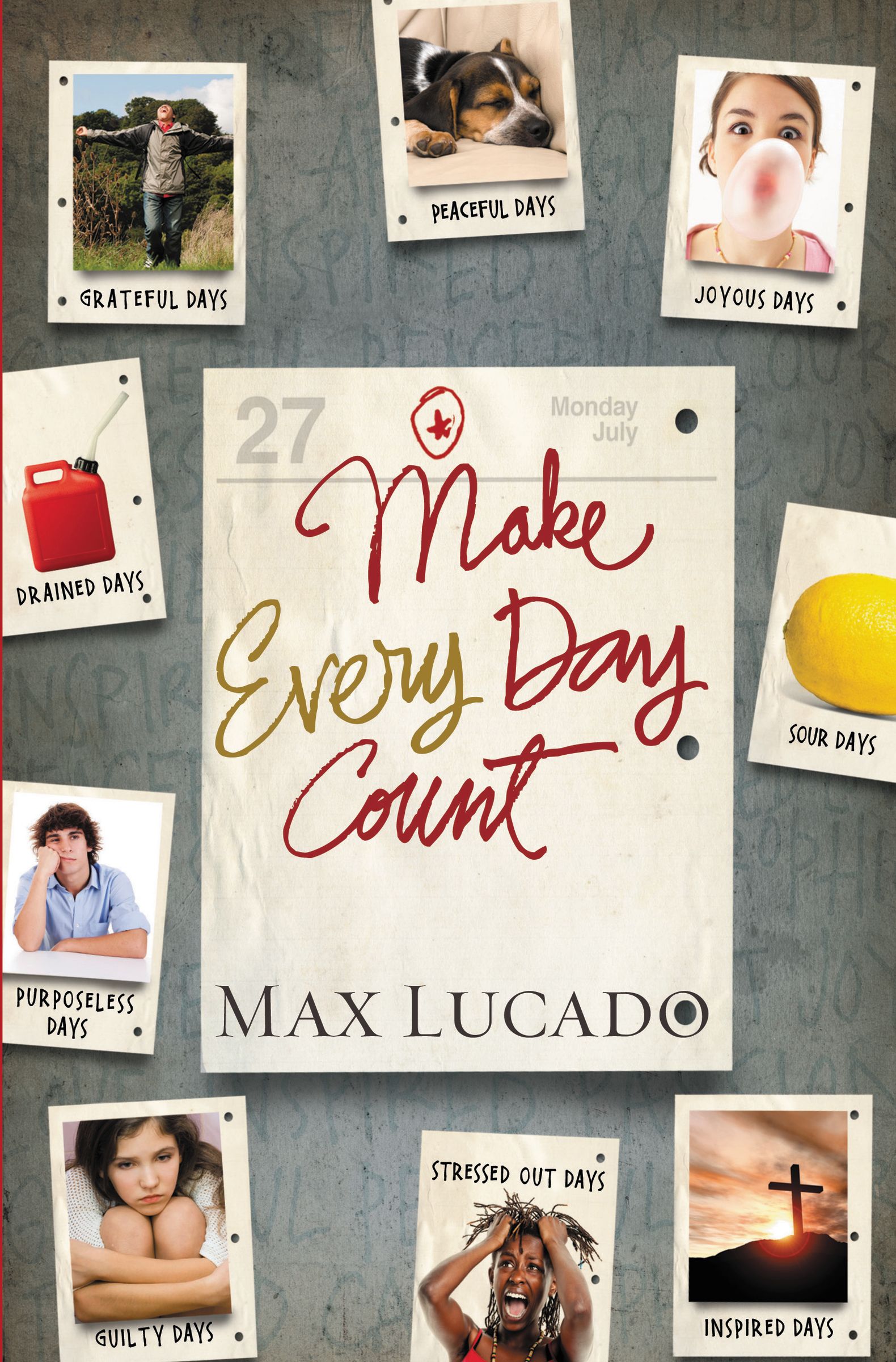 Make Every Day Count Teen Edition By Max Lucado (Paperback)