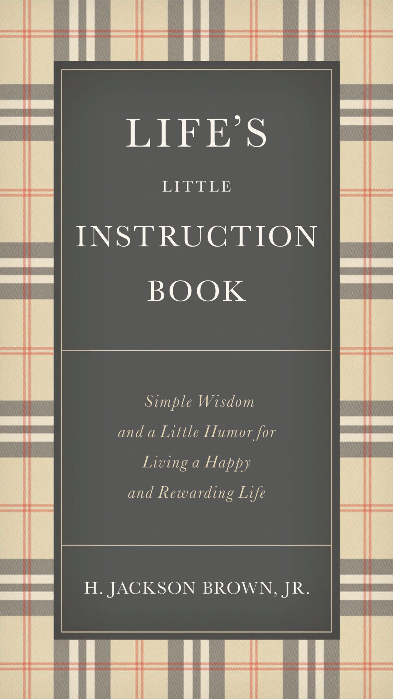 Lifes Little Instruction Book by H Jackson Brown Fast Delivery