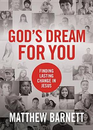 Gods Dream For You By Thomas Nelson Publishers Matthew Barnett