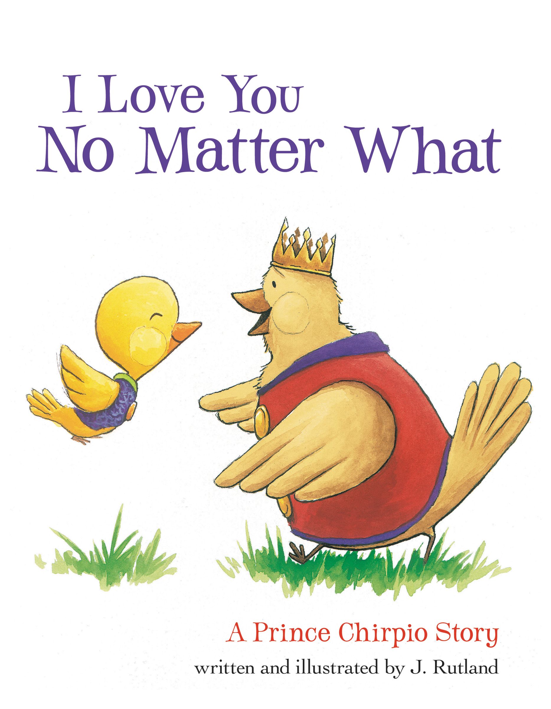 I Love You No Matter What By Jarrett Rutland (Hardback) 9781400321957