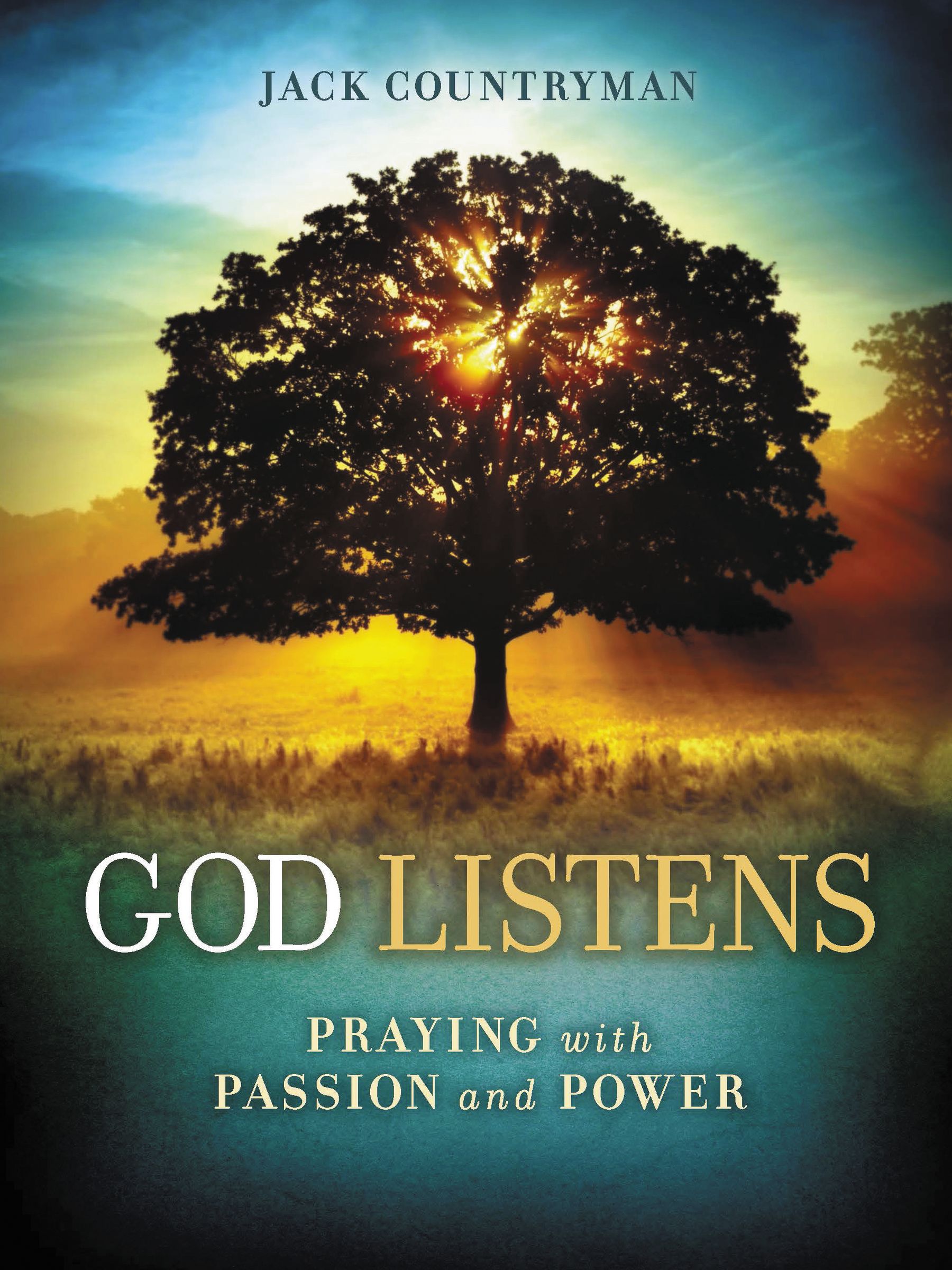 God Listens By Jack Countryman (Hardback) 9781400322305