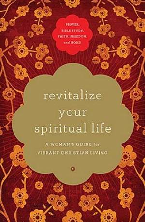 Revitalize Your Spiritual Life (Paperback) 9781401605315