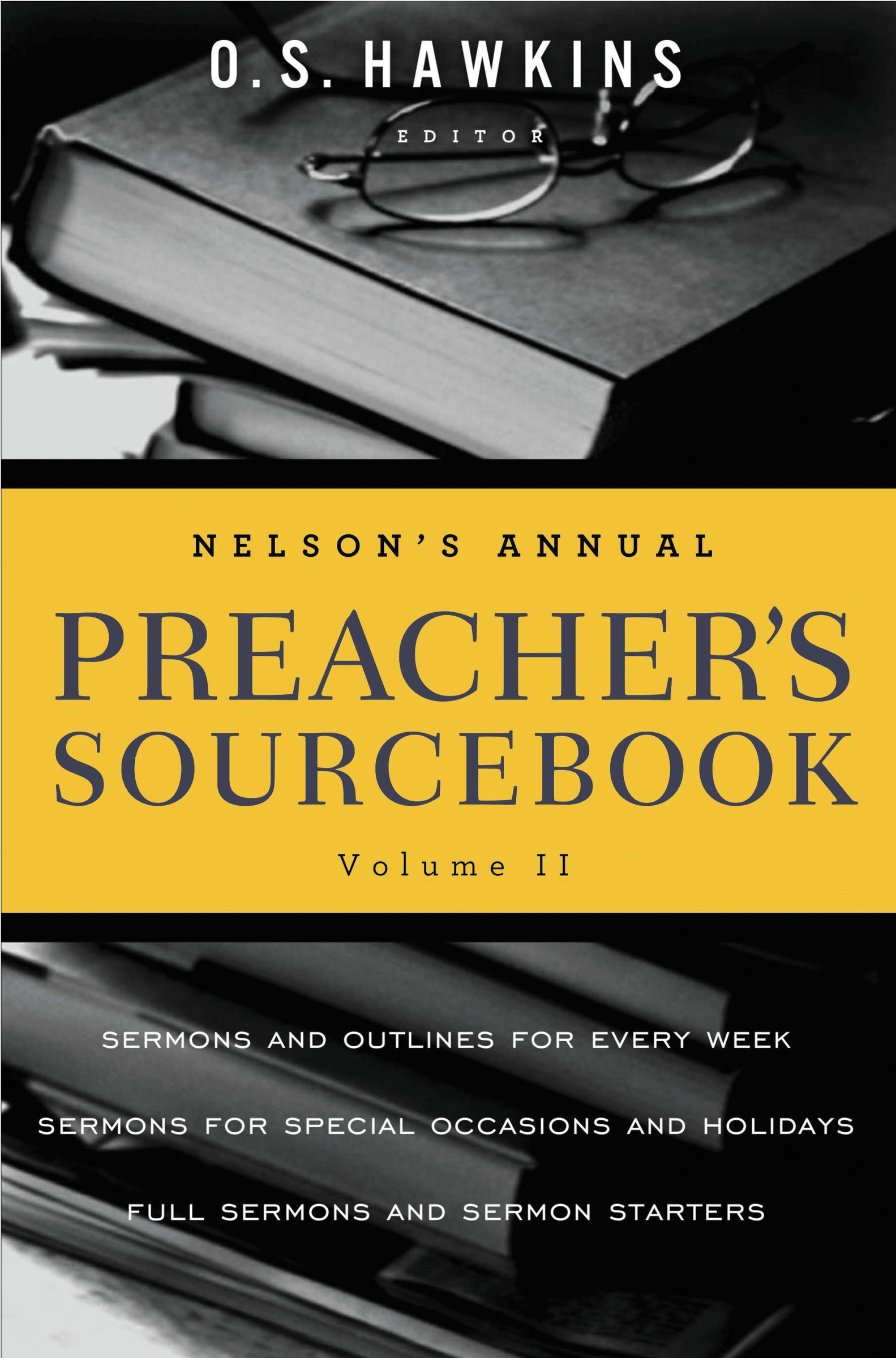 Nelsons Annual Preachers Sourcebook Vol By O S Hawkins (Paperback)