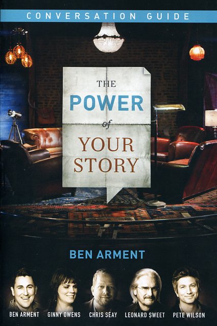 The Power Of Your Story - Conversation Guide By Ben Arment (Paperback)