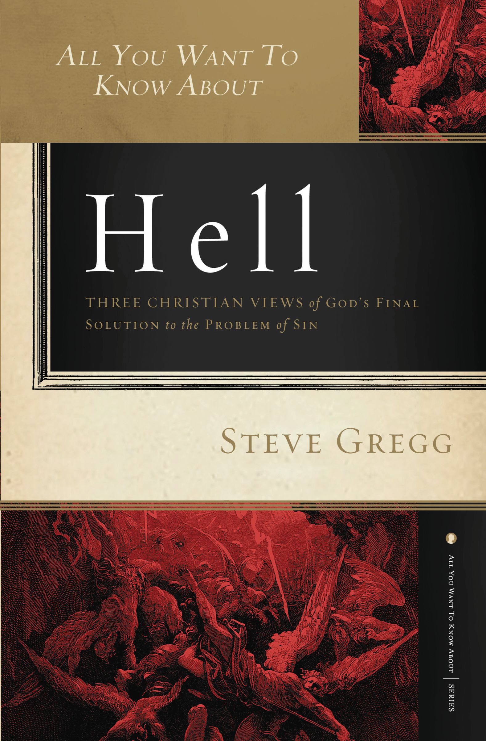 All You Want To Know About Hell By Steve Gregg (Paperback)