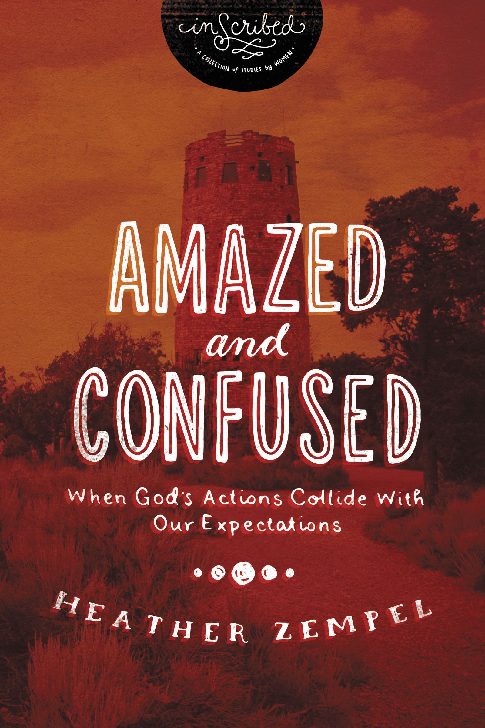 Amazed and Confused By In Scribed Heather Zempel (Paperback)