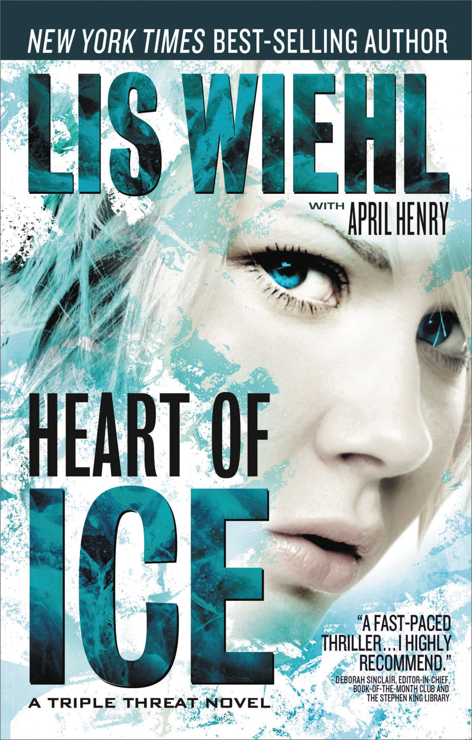 Heart Of Ice By April Henry Lis Wiehl (Paperback) 9781401685041