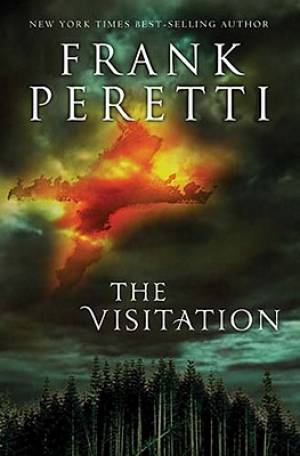 The Visitation By Frank Peretti (Paperback) 9781401685225