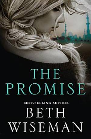 The Promise By Beth Wiseman (Paperback) 9781401685959