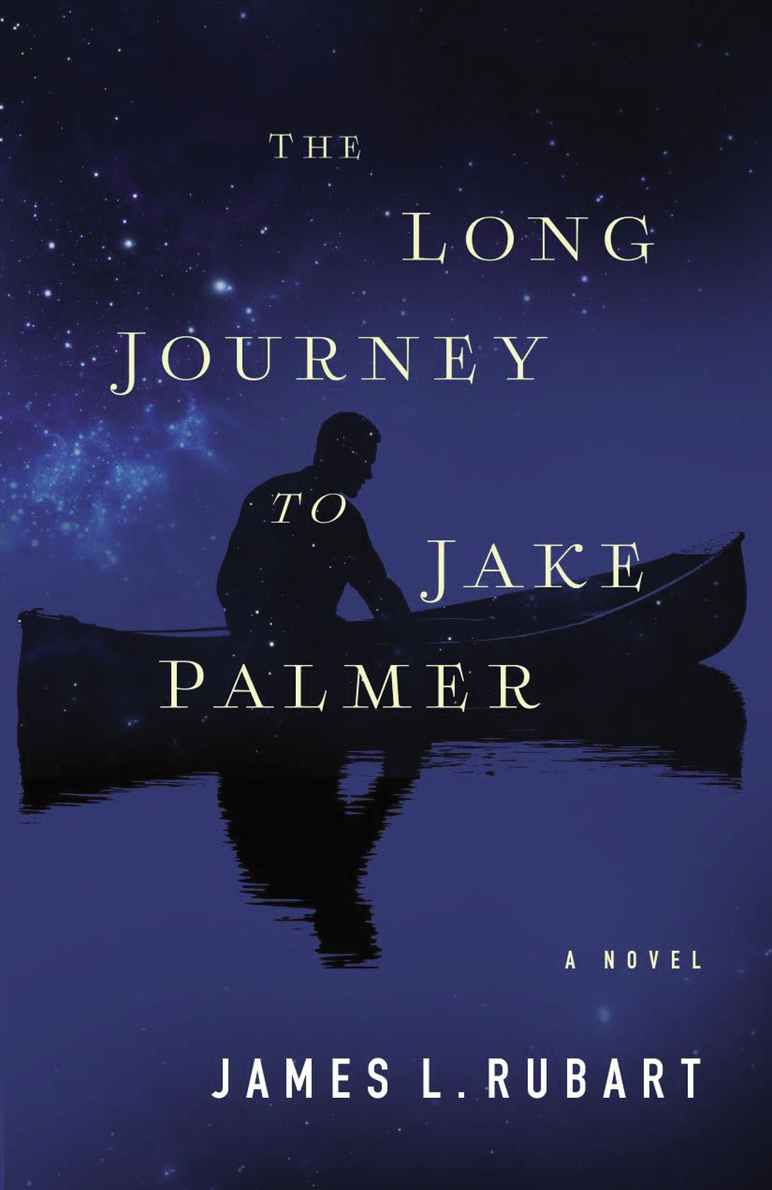 The Long Journey to Jake Palmer By James L Rubart (Paperback)