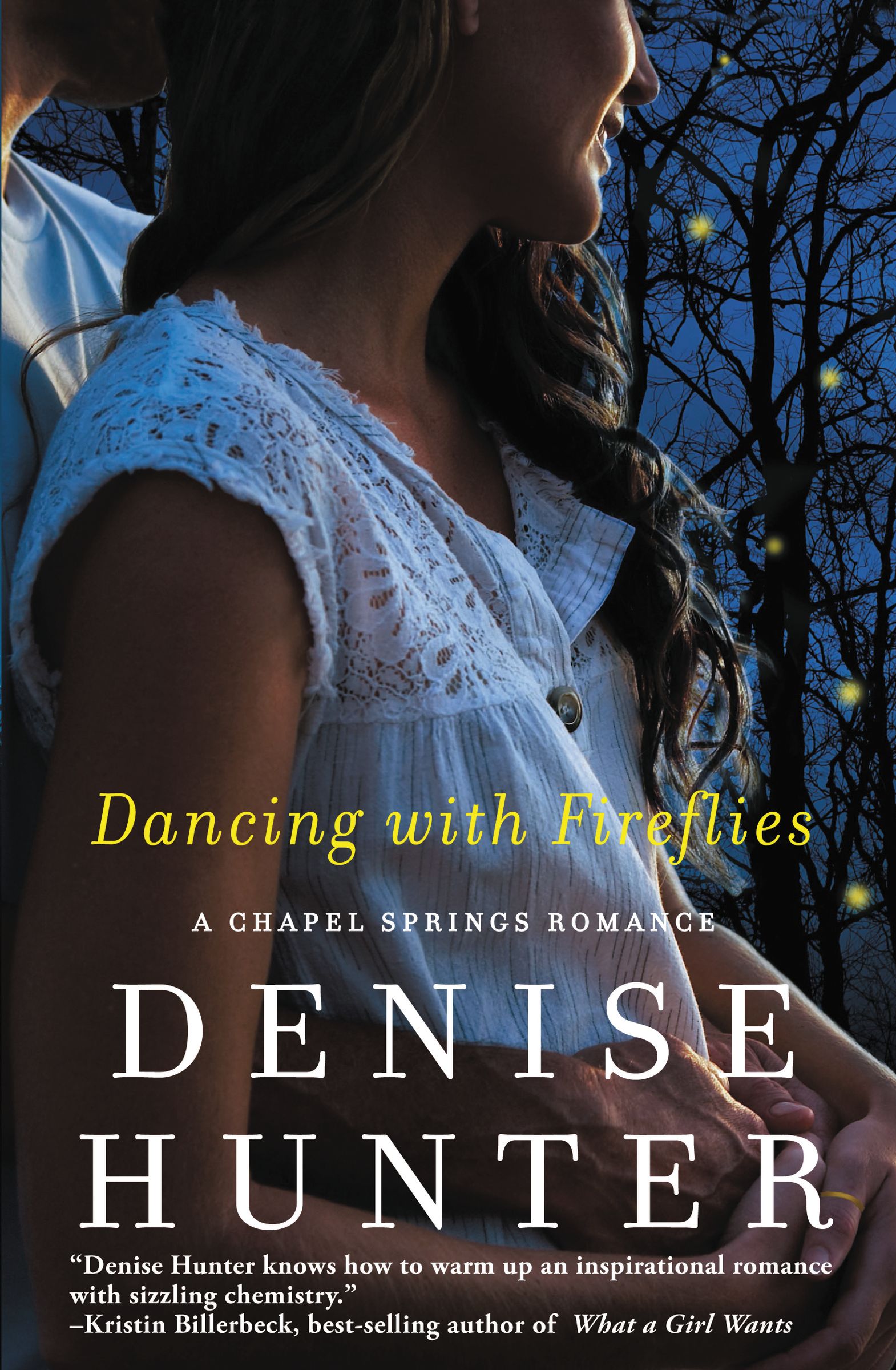 Dancing with Fireflies By Denise Hunter (Paperback) 9781401687021