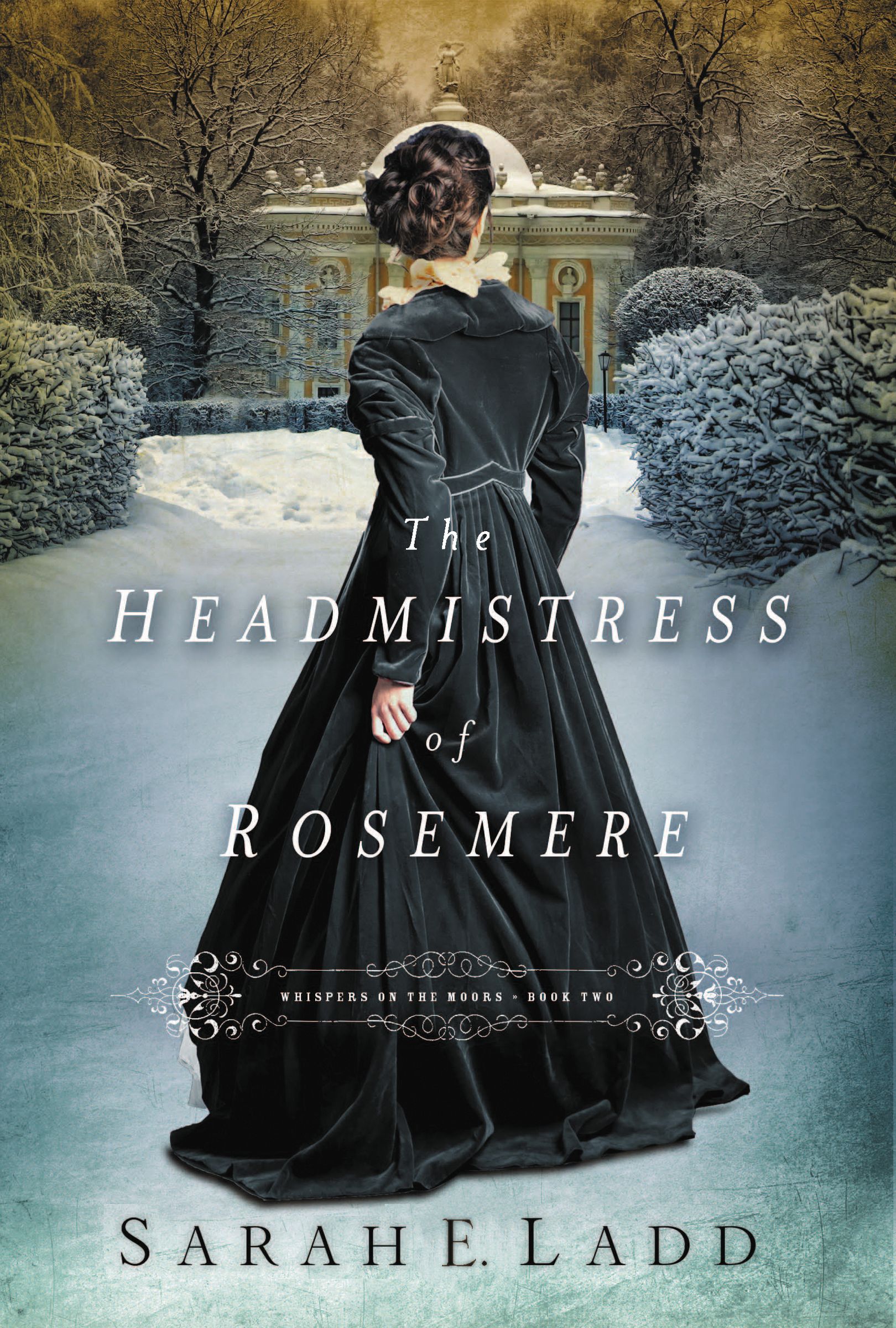 The Headmistress Of Rosemere By Sarah E Ladd (Paperback) 9781401688363