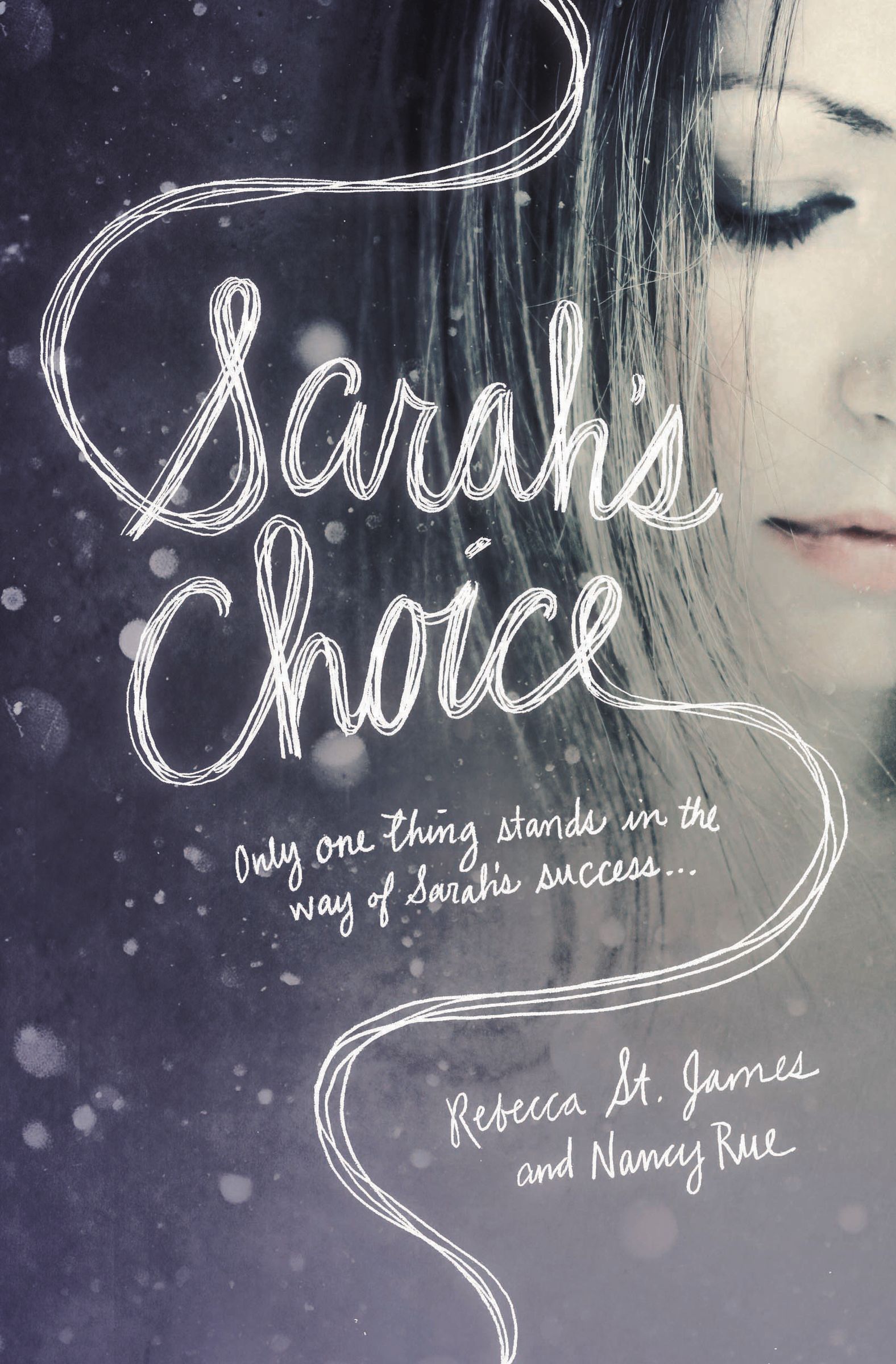 Sarahs Choice By Rebecca St James Nancy Rue (Paperback) 9781401689247