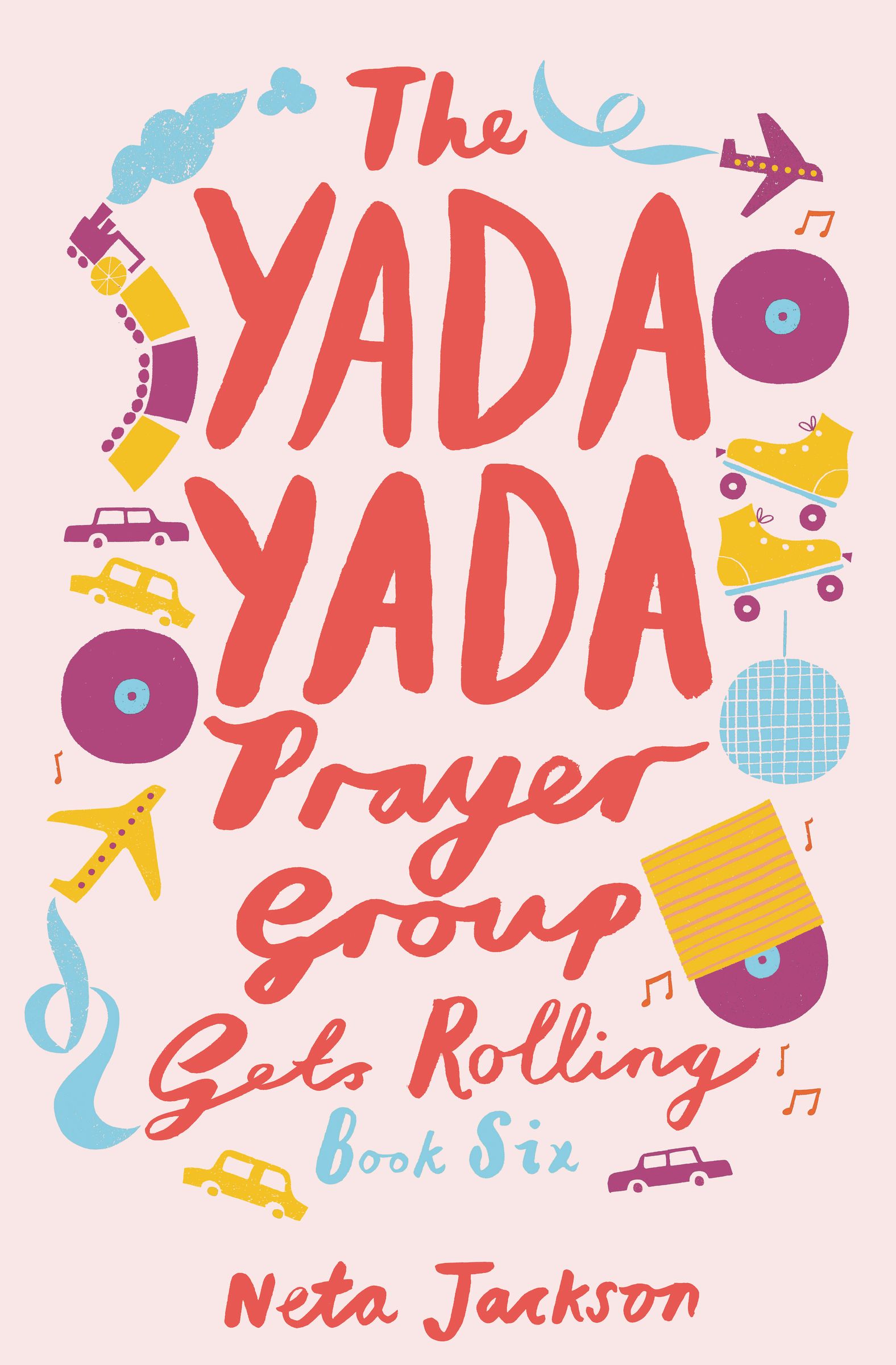 The Yada Yada Prayer Group Gets Rolling By Neta Jackson (Paperback)