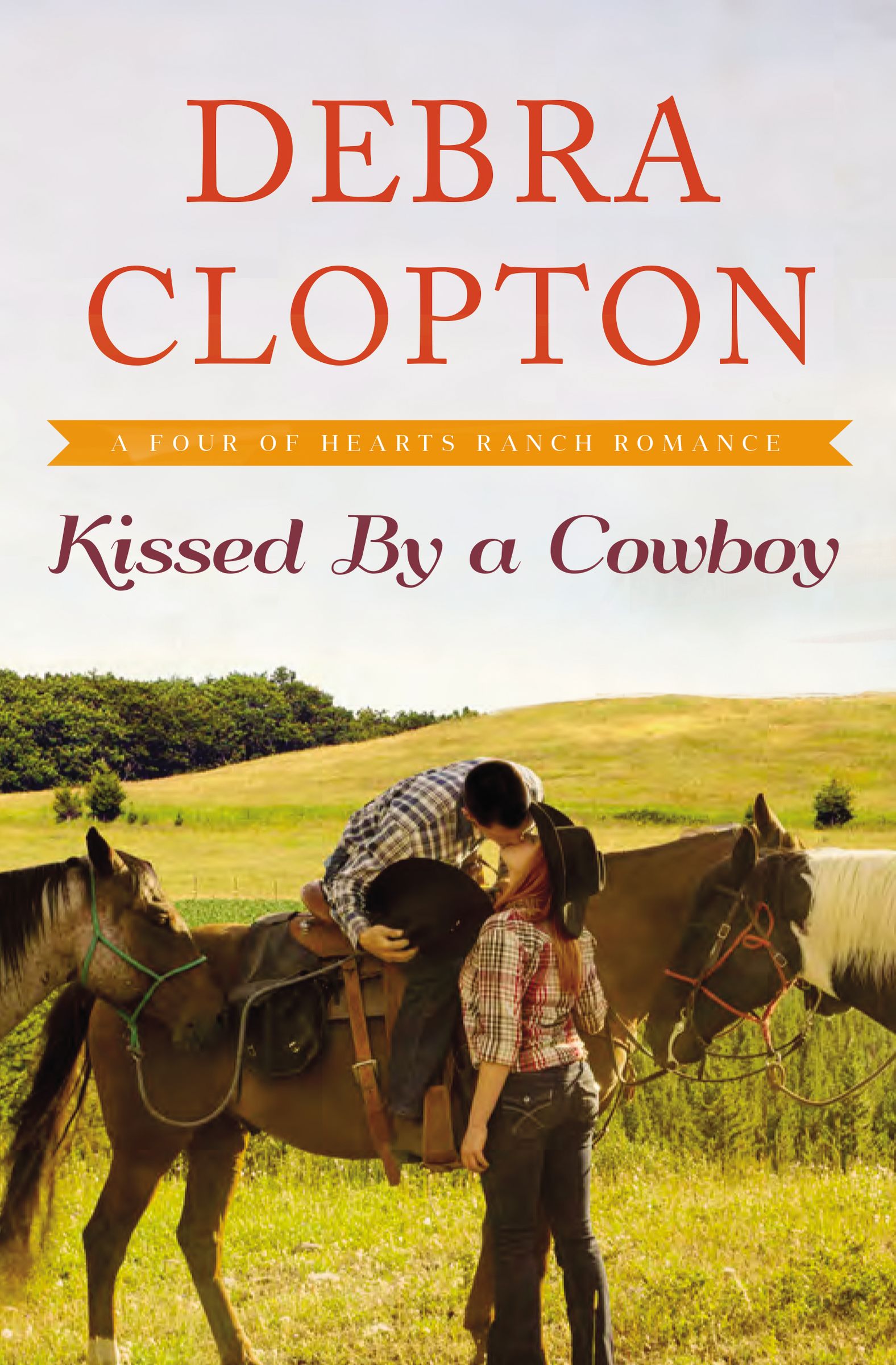 Kissed by a Cowboy By Debra Clopton (Paperback) 9781401690533